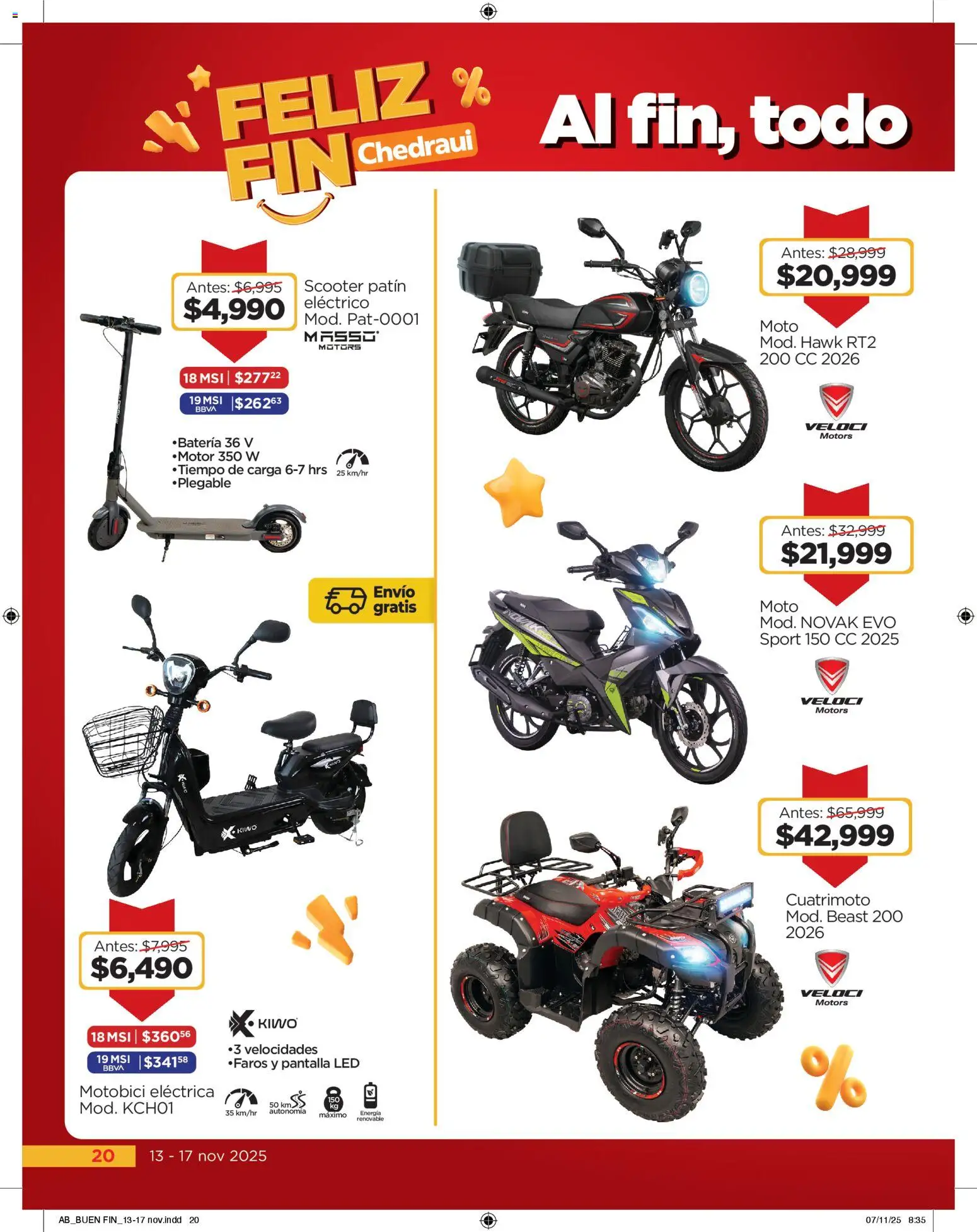 Nuevas ofertas de Chedraui válidas en toda la República Mexicana desde el 13.11.2025. ¡Encuentra las mejores ofertas en Chedraui Buen Fin! | Página: 20 | Productos: Scooter