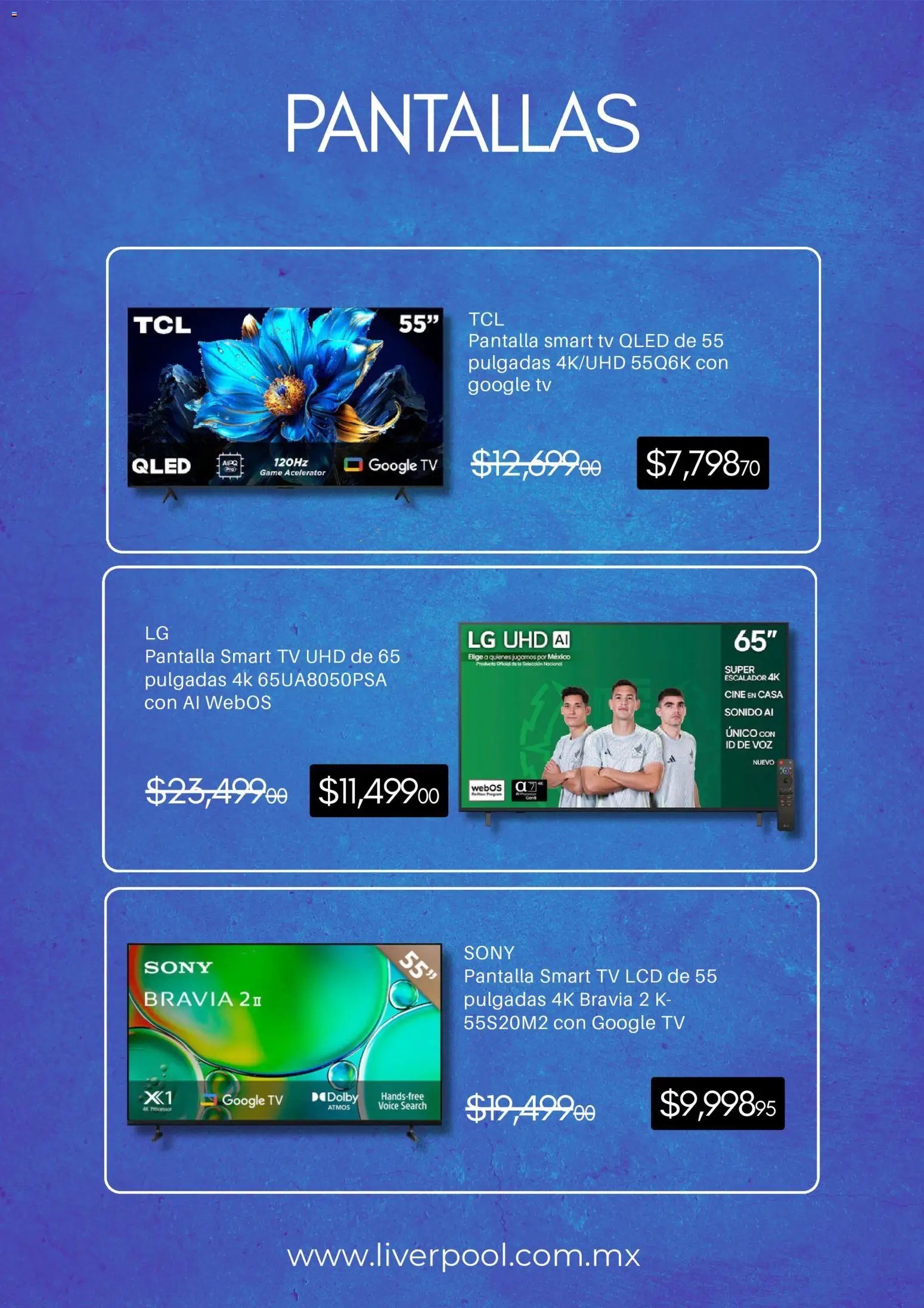 Nuevas ofertas de Liverpool válidas en toda la República Mexicana desde el 11.02.2026. ¡Encuentra las mejores ofertas en Liverpool catálogo Primavera! | Página: 3 | Productos: Pantallas