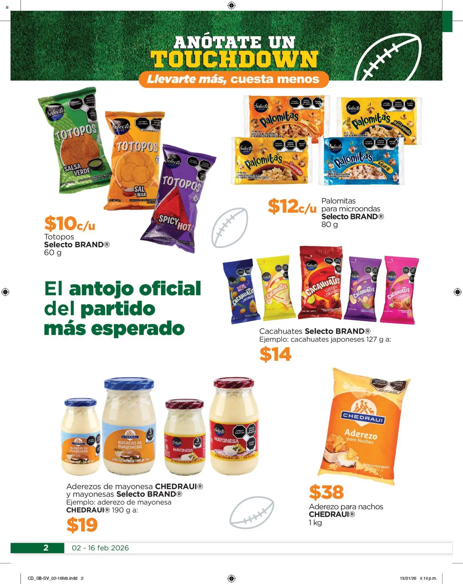 Nuevas ofertas de Chedraui válidas en toda la República Mexicana desde el 02.02.2026. ¡Encuentra las mejores ofertas en Chedraui folleto Anótate un touchdown! | Página: 2