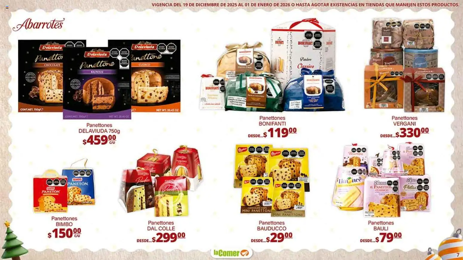 Nuevas ofertas de La Comer válidas en toda la República Mexicana desde el 19.12.2025. ¡Encuentra las mejores ofertas en La Comer folleto Navidad! | Página: 7 | Productos: Pan, Chocolate