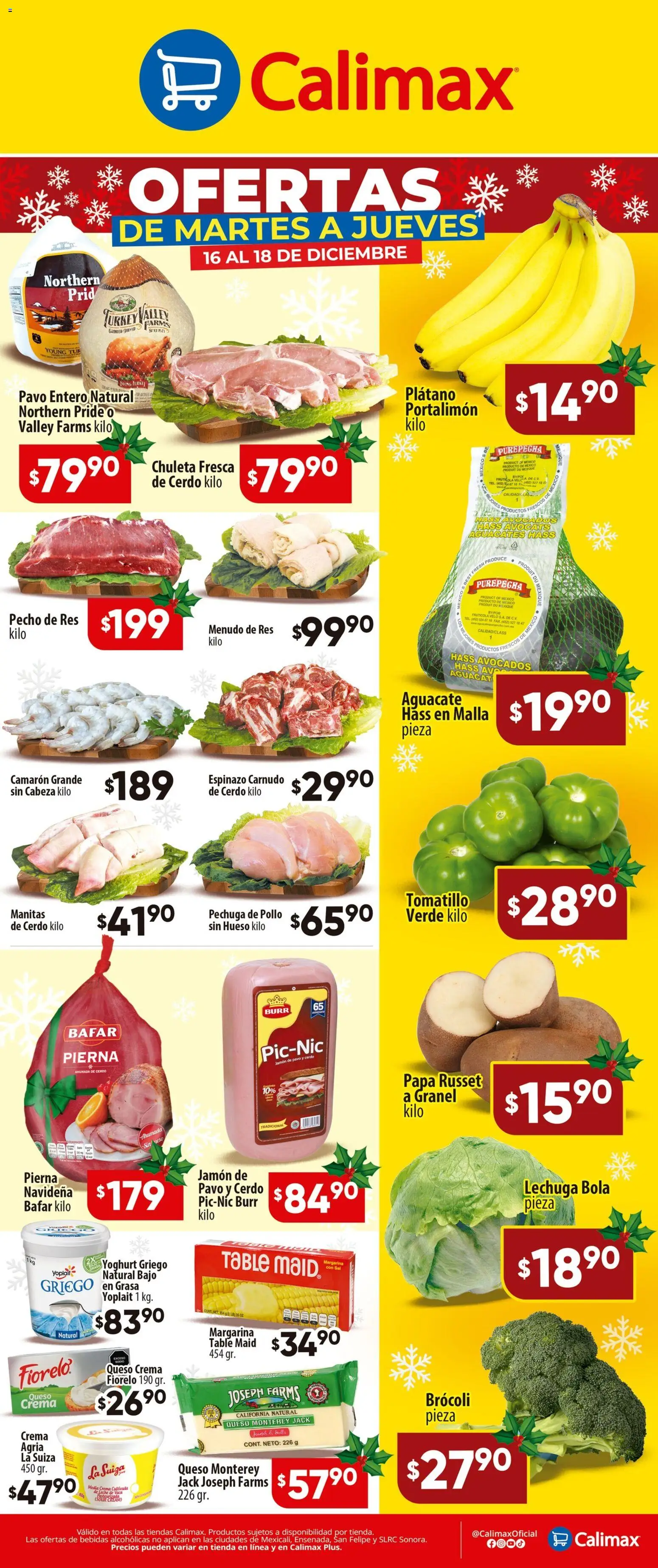 Nuevas ofertas de Calimax válidas en toda la República Mexicana desde el 16.12.2025. ¡Encuentra las mejores ofertas en Calimax folleto! | Página: 1 | Productos: Papa, Lechuga, Queso, Margarina