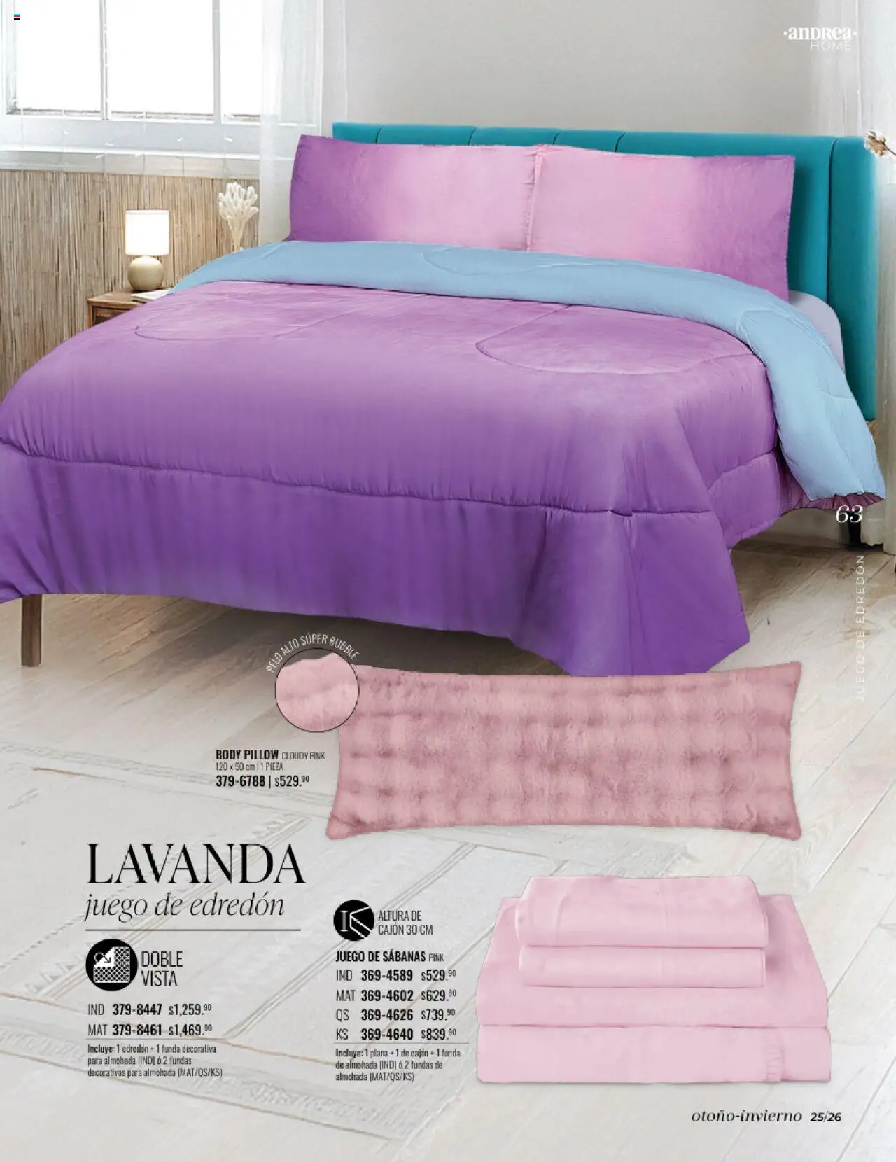 Nuevas ofertas de Andrea válidas en toda la República Mexicana desde el 24.08.2025. ¡Encuentra las mejores ofertas en Andrea - Catálogo Home - Otoño / Invierno! | Página: 63 | Productos: Juego, Funda, Almohada, Sabanas