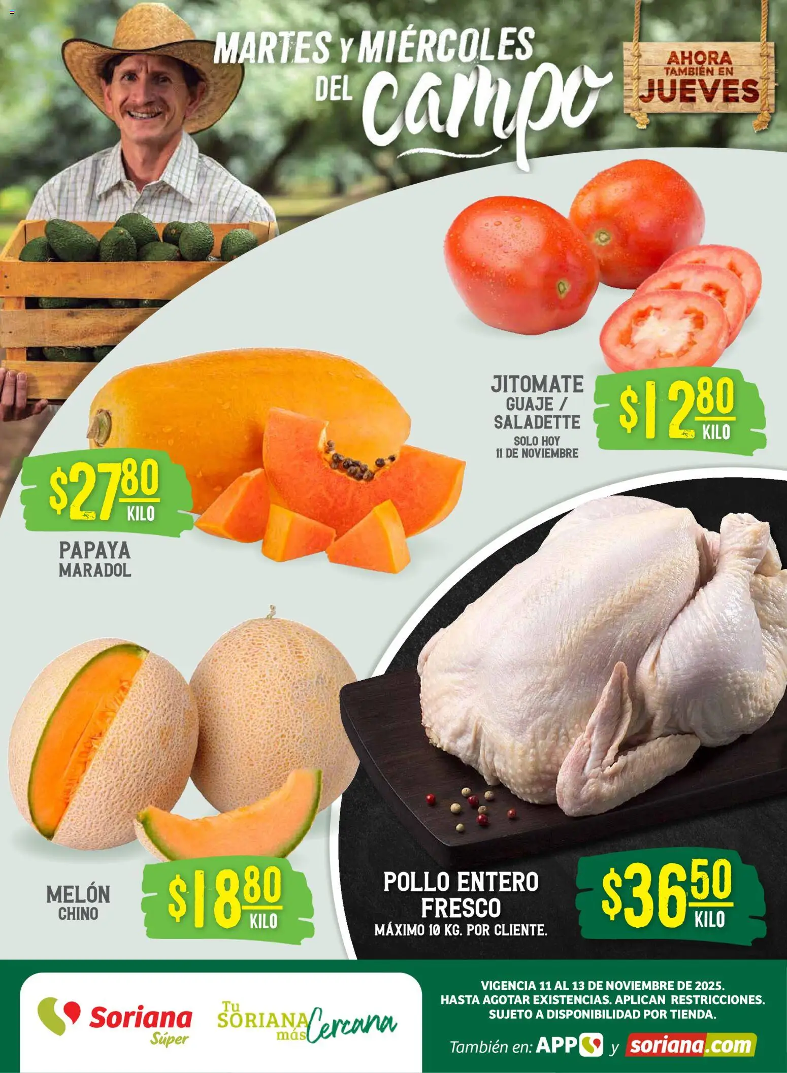 Nuevas ofertas de Soriana válidas en toda la República Mexicana desde el 11.11.2025. ¡Encuentra las mejores ofertas en Soriana - Martes y Miércoles del Campo Súper: Tijuana, Mexicali, Ensenada, San Luis Río Colorado y Tecate! | Página: 1 | Productos: Pollo, Melón