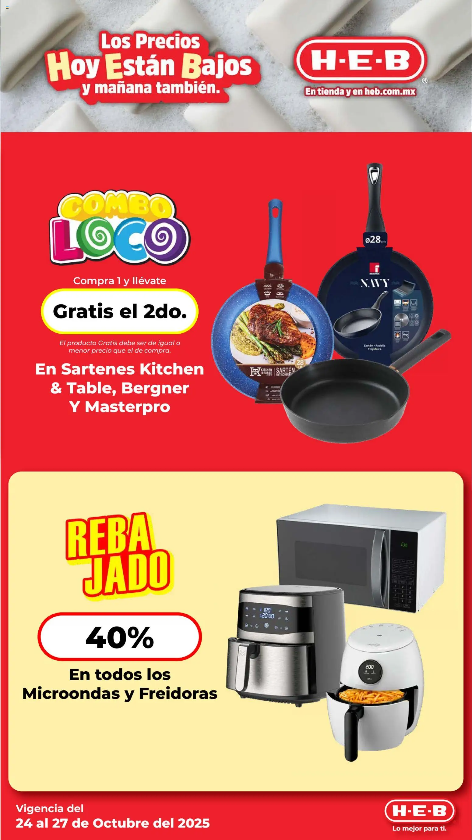 Nuevas ofertas de H-E-B válidas en toda la República Mexicana desde el 24.10.2025. ¡Encuentra las mejores ofertas en H-E-B folleto! | Página: 11 | Productos: Microondas, Sartén