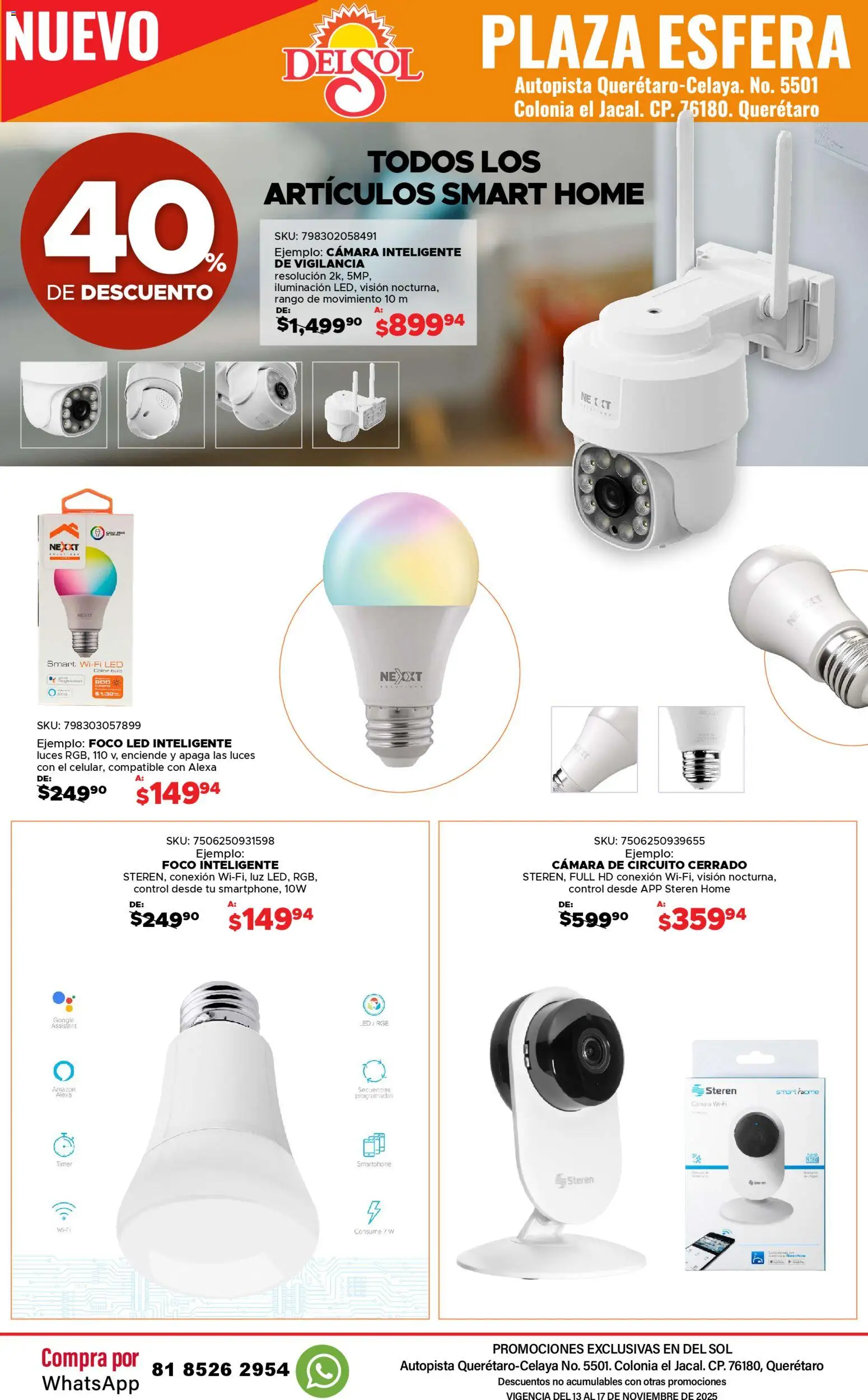 Nuevas ofertas de Del Sol y Woolworth válidas en toda la República Mexicana desde el 13.11.2025. ¡Encuentra las mejores ofertas en Del Sol y Woolworth catálogo Apertura Querétaro Esfera 1201! | Página: 18 | Productos: Cámara, Foco, Smartphone