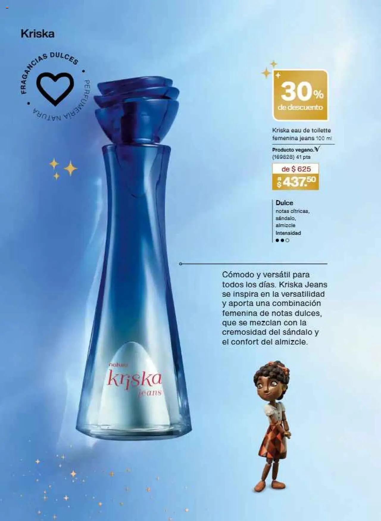 Nuevas ofertas de Natura válidas en toda la República Mexicana desde el 22.11.2025. ¡Encuentra las mejores ofertas en Natura campaña 17 2025! | Página: 69 | Productos: Dulces, Eau de toilette