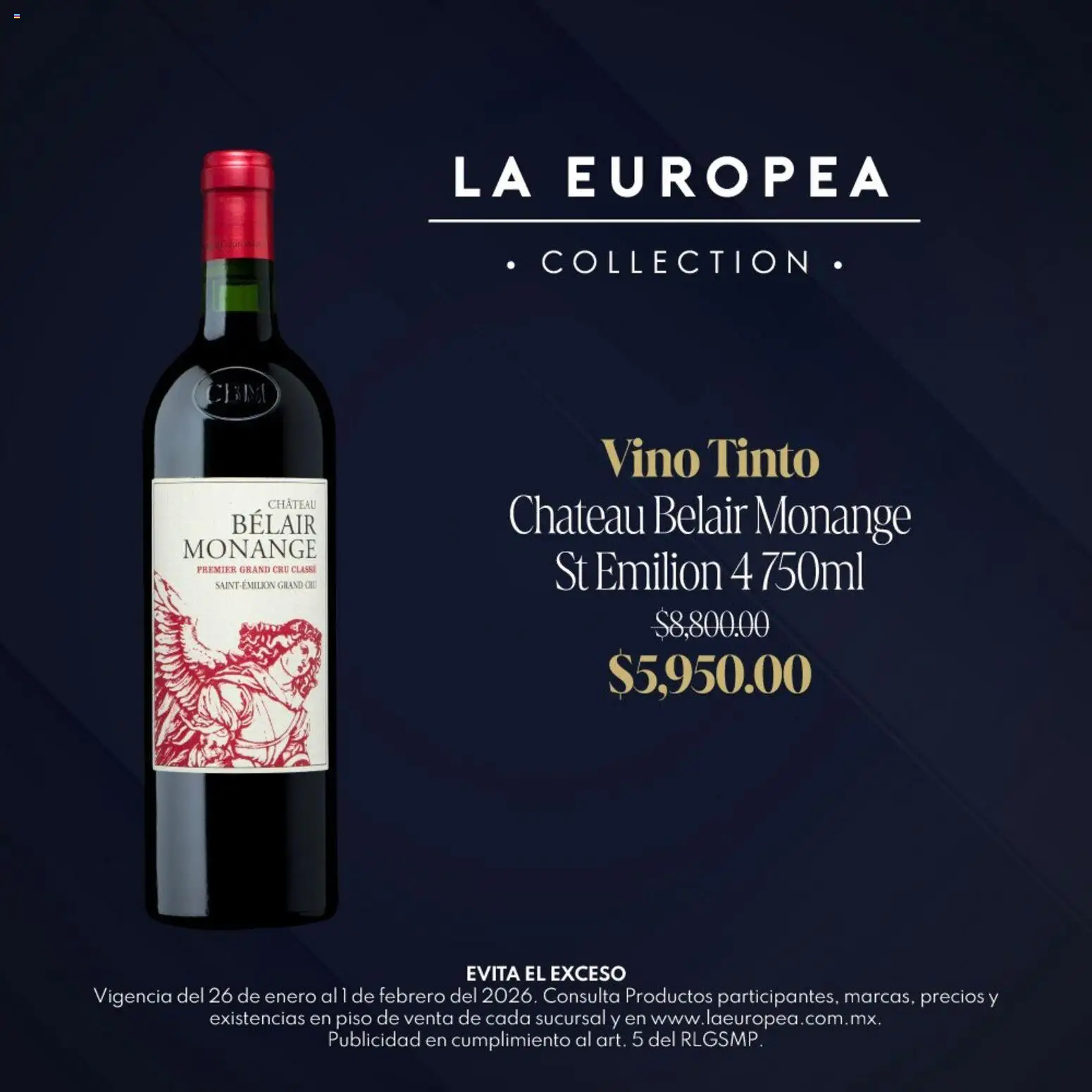 Nuevas ofertas de La Europea válidas en toda la República Mexicana desde el 26.01.2026. ¡Encuentra las mejores ofertas en La Europea catálogo Grandes Vinos! | Página: 3 | Productos: Vino