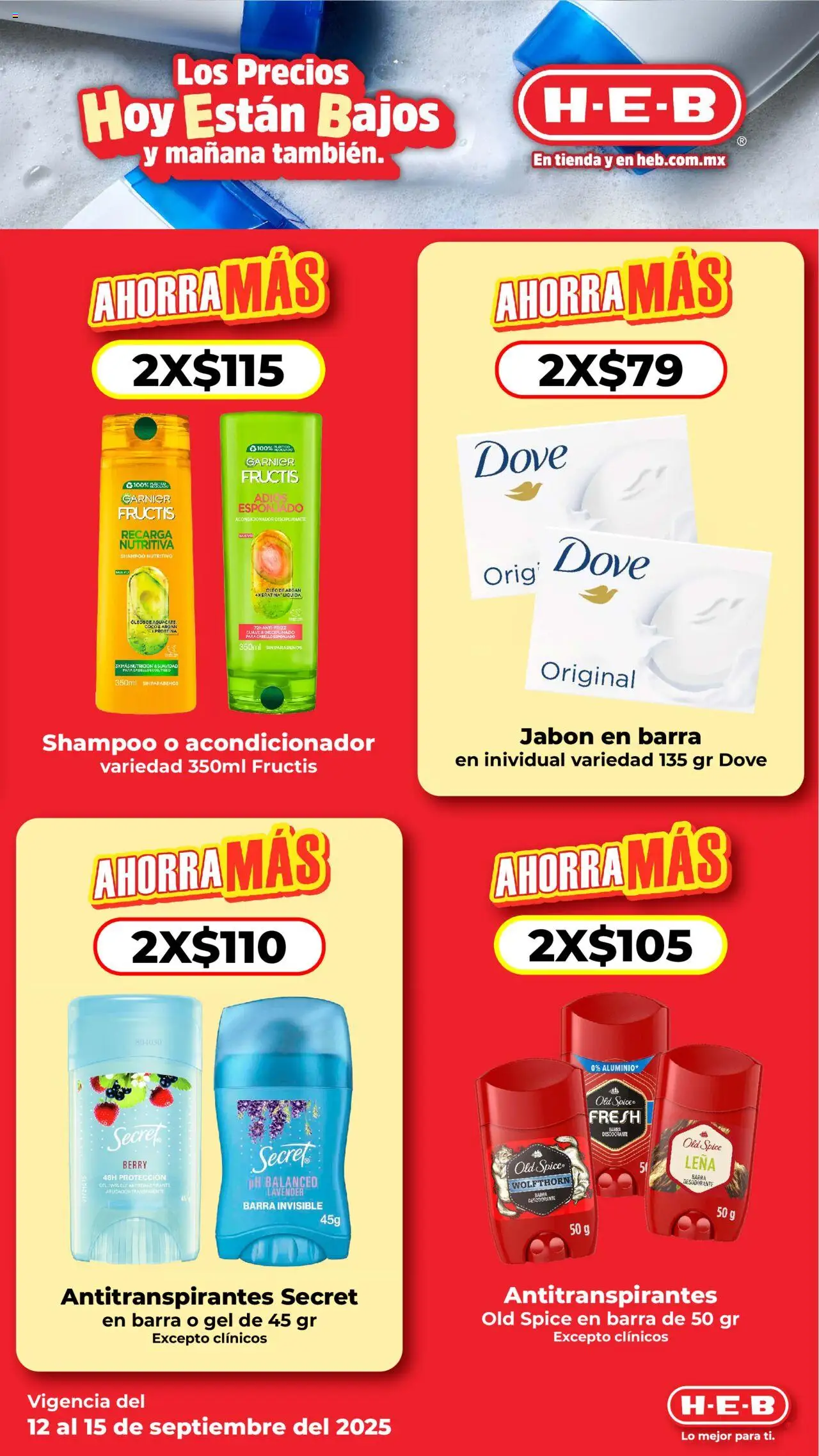 Nuevas ofertas de H-E-B válidas en toda la República Mexicana desde el 12.09.2025. ¡Encuentra las mejores ofertas en H-E-B - Folleto! | Página: 11 | Productos: Desodorante, Antitranspirante, Acondicionador, Jabón
