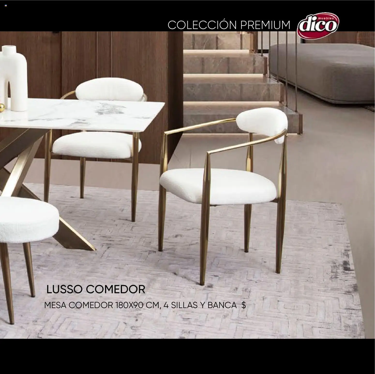 Nuevas ofertas de Muebles Dico válidas en toda la República Mexicana desde el 22.10.2025. ¡Encuentra las mejores ofertas en Muebles Dico catálogo Colección Premium! | Página: 59 | Productos: Mesa