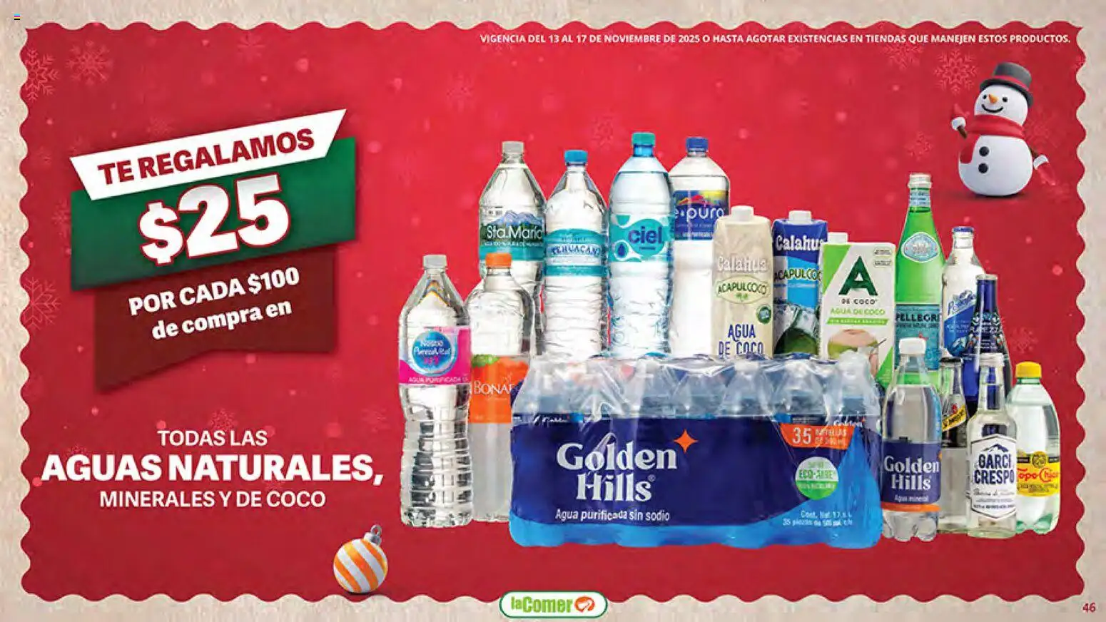 Nuevas ofertas de La Comer válidas en toda la República Mexicana desde el 13.11.2025. ¡Encuentra las mejores ofertas en La Comer Buen Fin ! | Página: 46 | Productos: Agua, Té
