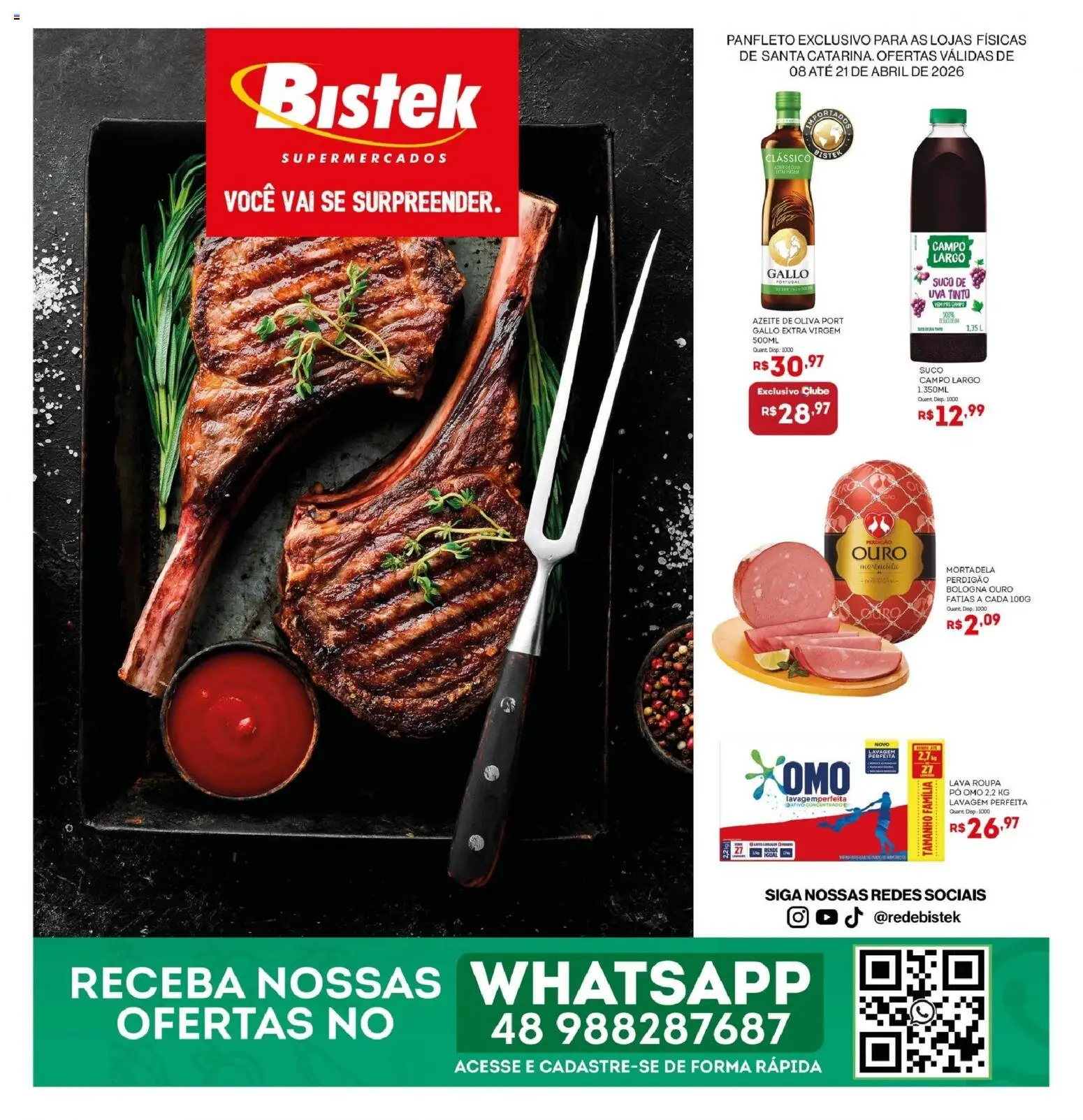 Bistek Supermercados Folheto - válido de 08.04.2026 | Página: 1 | Produtos: Pó, Suco, Mortadela, Azeite