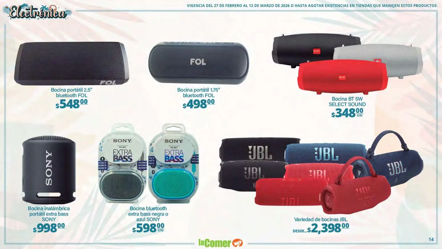 Nuevas ofertas de La Comer válidas en toda la República Mexicana desde el 27.02.2026. ¡Encuentra las mejores ofertas en La Comer folleto Ofertas! | Página: 14 | Productos: Bocina