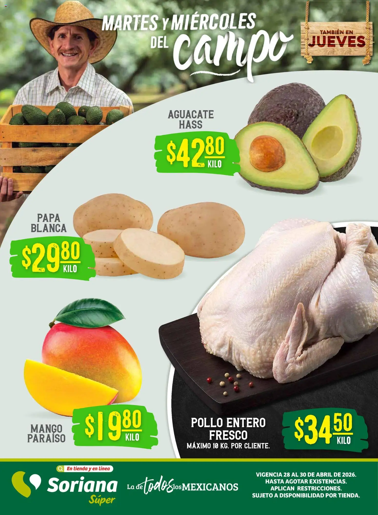 Nuevas ofertas de Soriana válidas en toda la República Mexicana desde el 28.04.2026. ¡Encuentra las mejores ofertas en Soriana Martes y Miércoles del Campo Súper: Saltillo y Torreón! | Página: 1 | Productos: Pollo, Papa, Mango, Aguacate