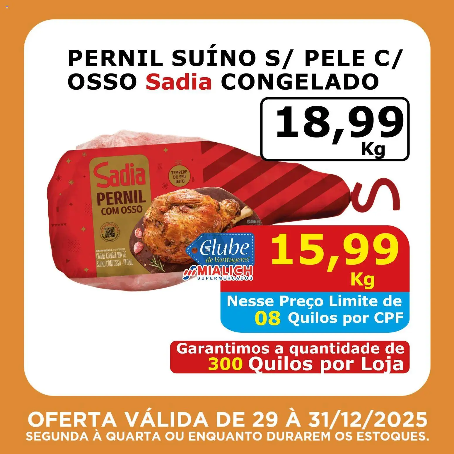 Mialich Supermercados Folheto - válido de 29.12.2025 | Página: 2 | Produtos: Pernil, Carne