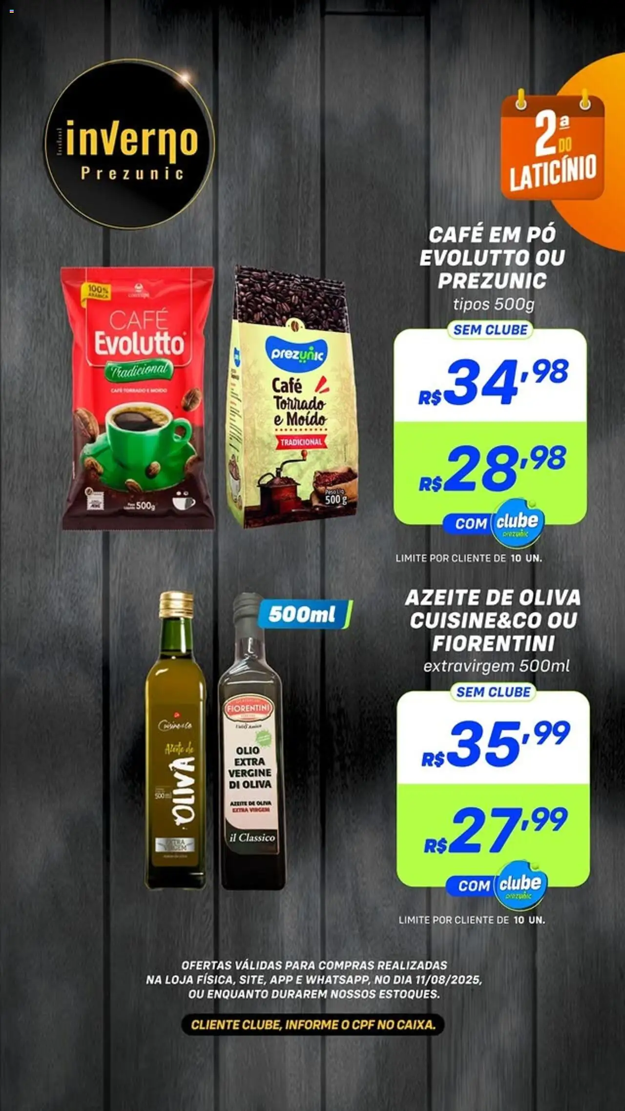 Prezunic Folheto - válido de 11.08.2025 | Página: 6 | Produtos: Pó, Café, Azeite