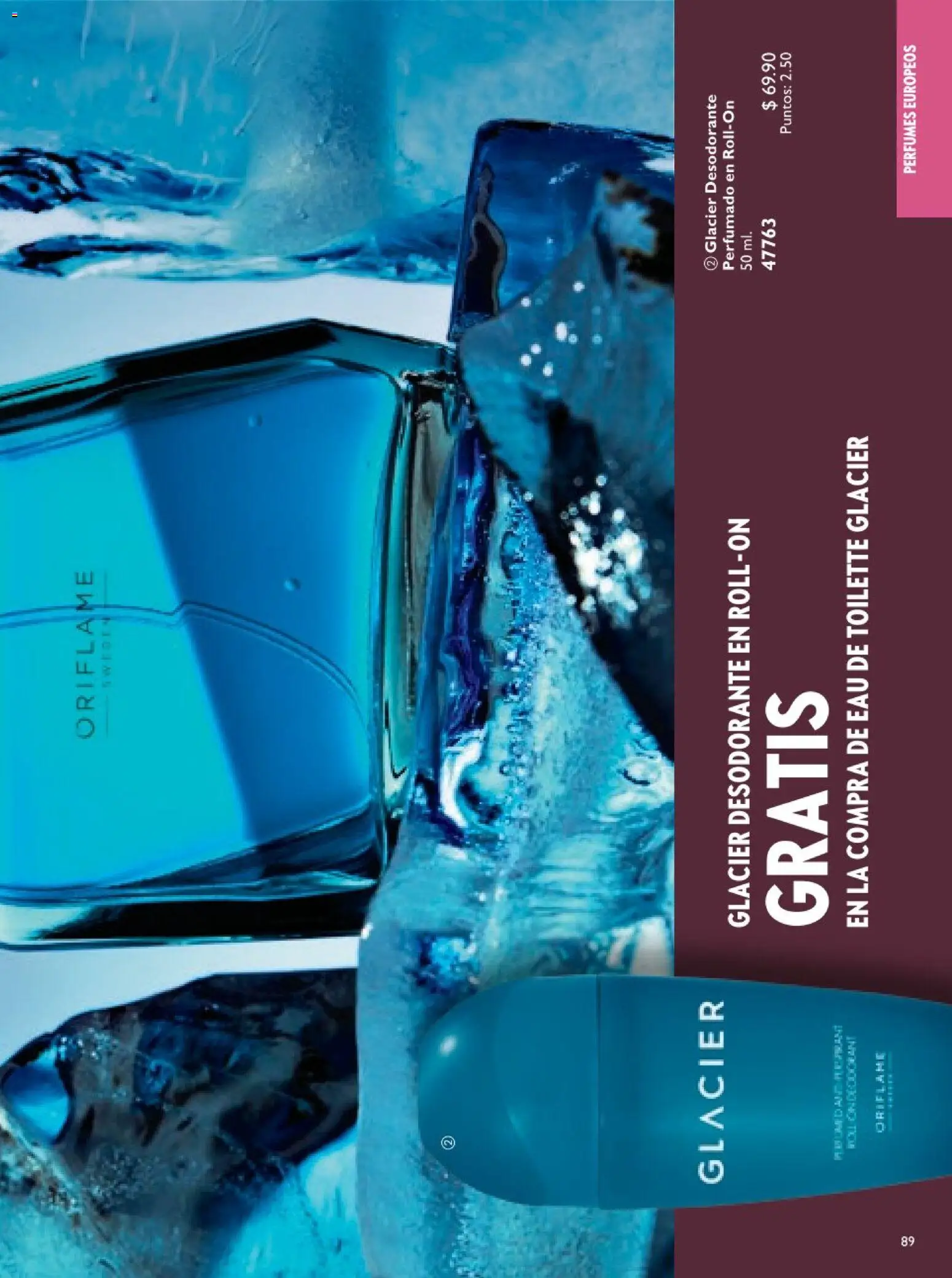 Nuevas ofertas de Oriflame válidas en toda la República Mexicana desde el 09.05.2026. ¡Encuentra las mejores ofertas en Oriflame campaña 7 2026! | Página: 89 | Productos: Desodorante, Eau de toilette