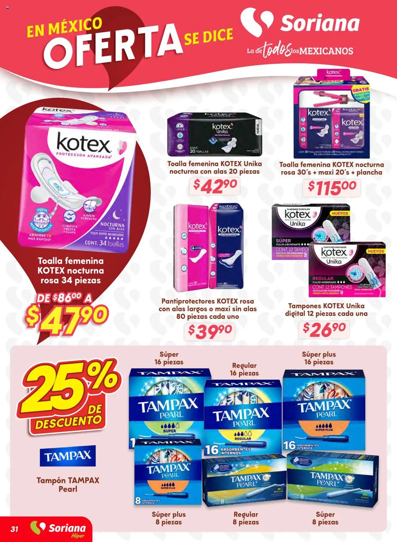 Nuevas ofertas de Soriana válidas en toda la República Mexicana desde el 16.10.2025. ¡Encuentra las mejores ofertas en Soriana - Preciazazaso Híper: Frontera BCN, Son! | Página: 31 | Productos: Toalla, Tampones, Plancha, Toallas