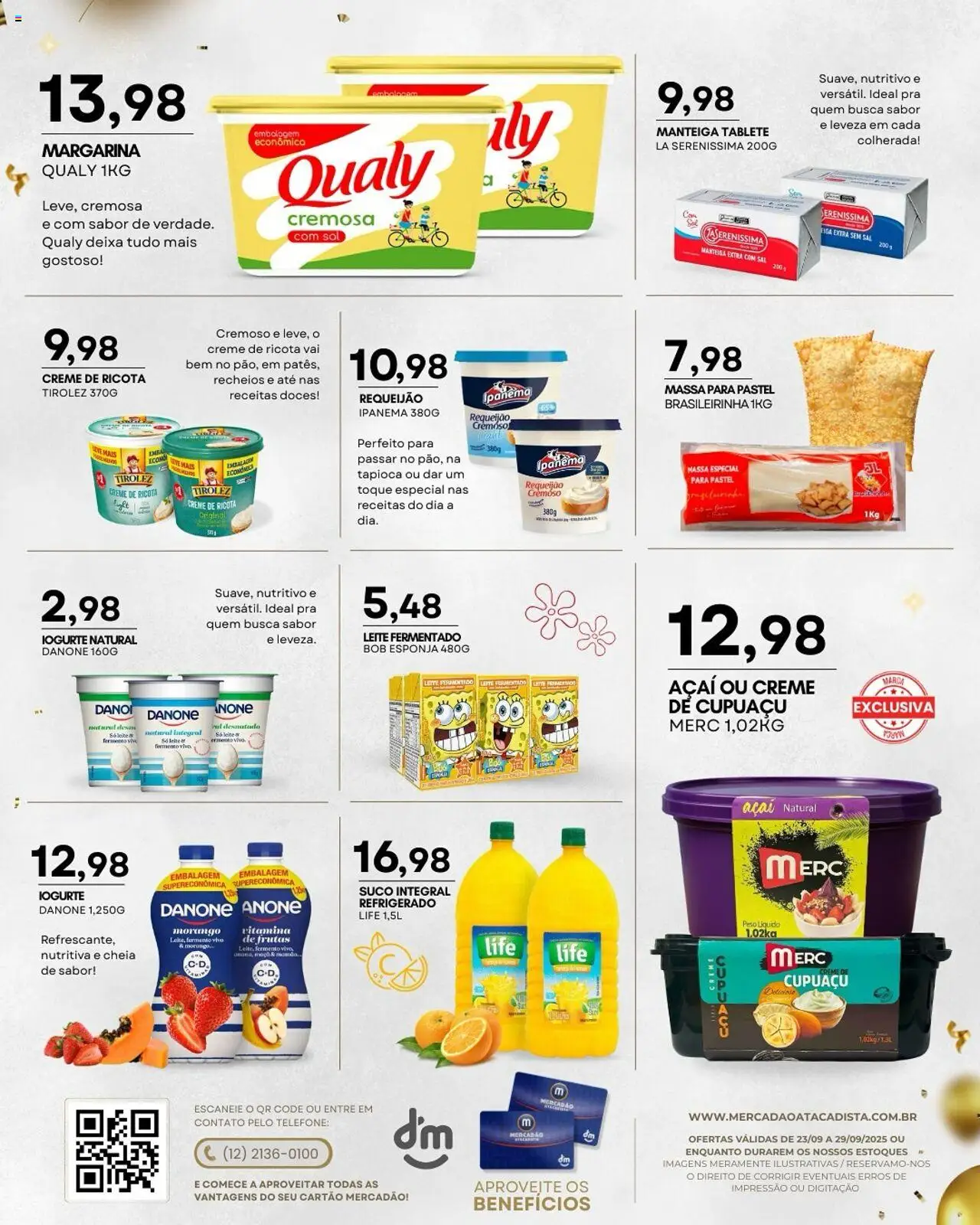 Mercadão Atacadista Folheto - válido de 30.09.2025 | Página: 6 | Produtos: Tapioca, Creme, Margarina, Açaí