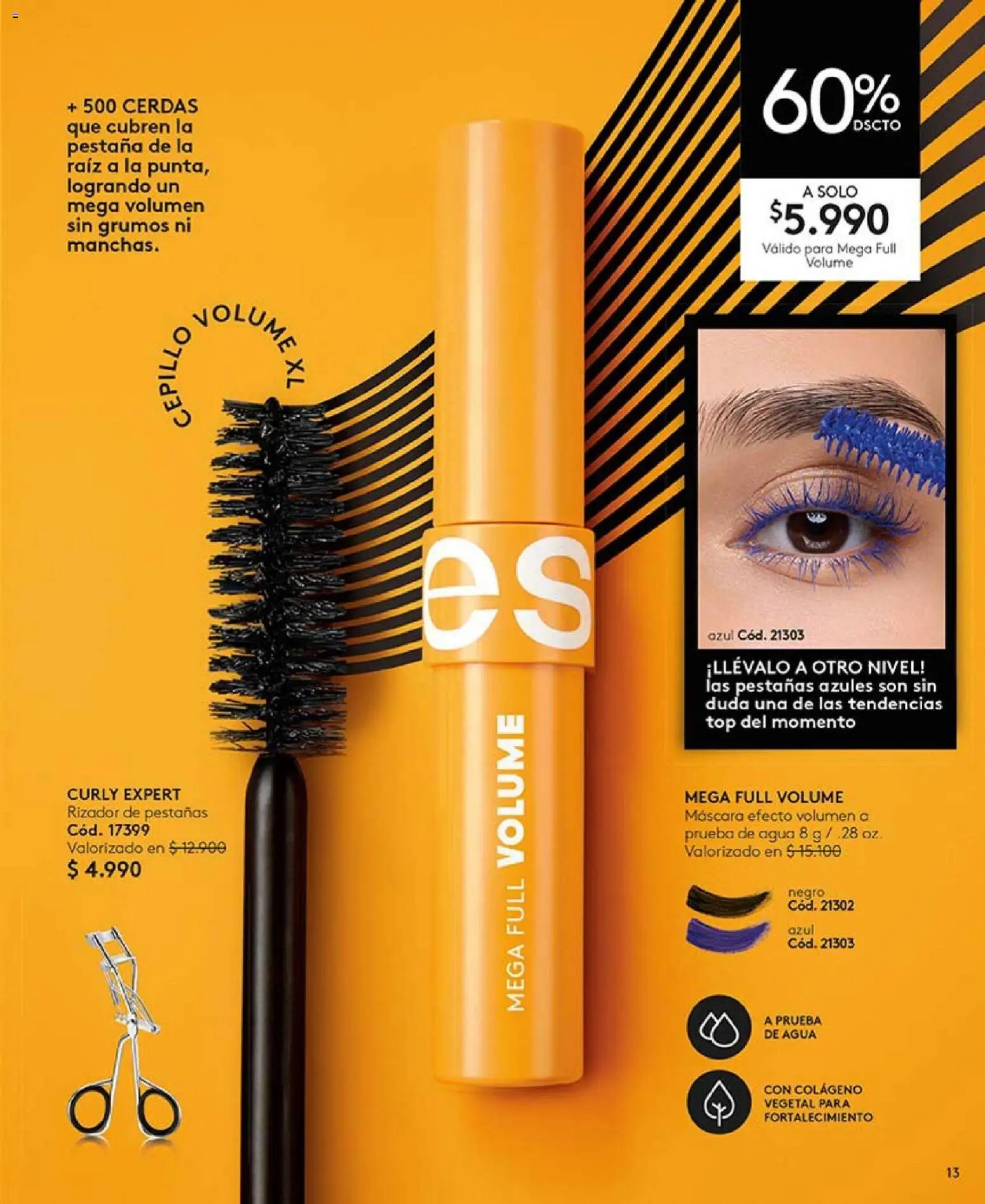 Catálogo Ésika Campaña 2 │ válido desde el 15.01.2026 | Página: 13 | Productos: Agua, Rizador, Top, Máscara