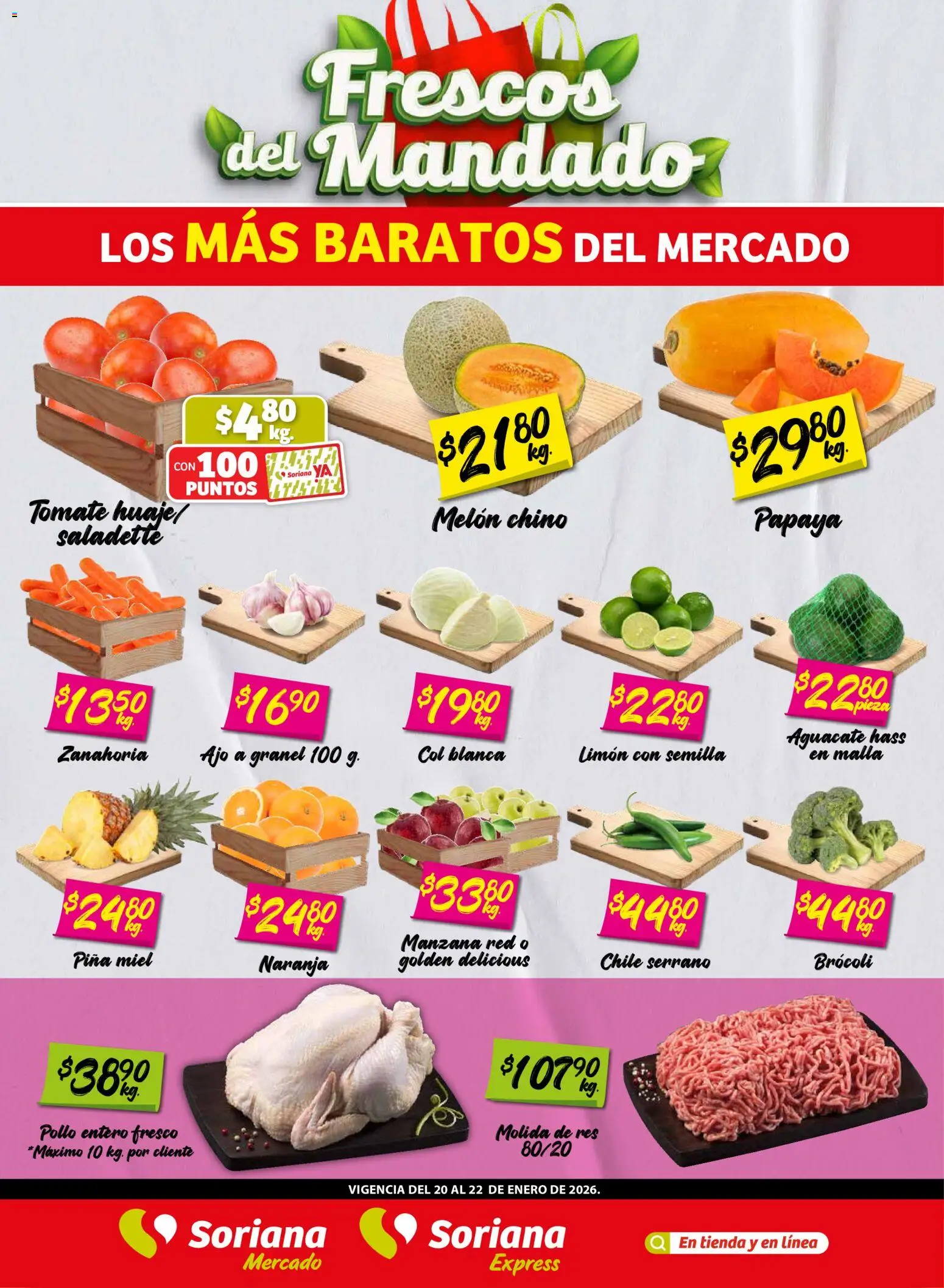 Nuevas ofertas de Soriana válidas en toda la República Mexicana desde el 20.01.2026. ¡Encuentra las mejores ofertas en Soriana - Frescos del Mandado Mercado: Coah, Chih y Dur! | Página: 1 | Productos: Melón, Brocoli, Res, Piña