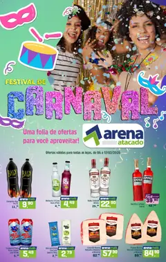 Arena Atacado - Ofertas Festival de Carnaval - Pré-Visualização do folheto da loja Arena Atacado, válido de 06.02.2026