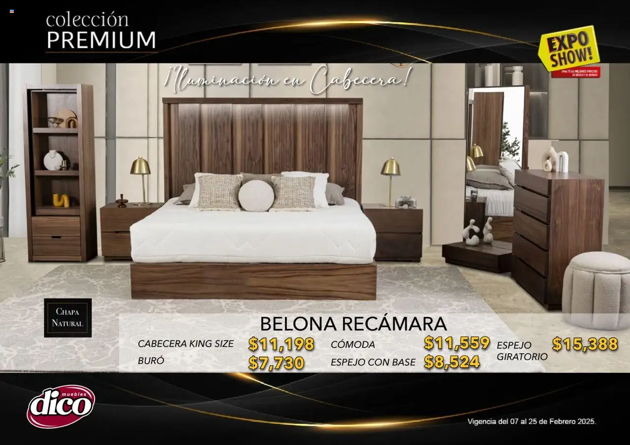 Nuevas ofertas de Muebles Dico válidas en toda la República Mexicana desde el 06.02.2025. ¡Encuentra las mejores ofertas en Muebles Dico catálogo Exposhow Premium! | Página: 15 | Productos: Cabecera, Chapa, Buró, Espejo