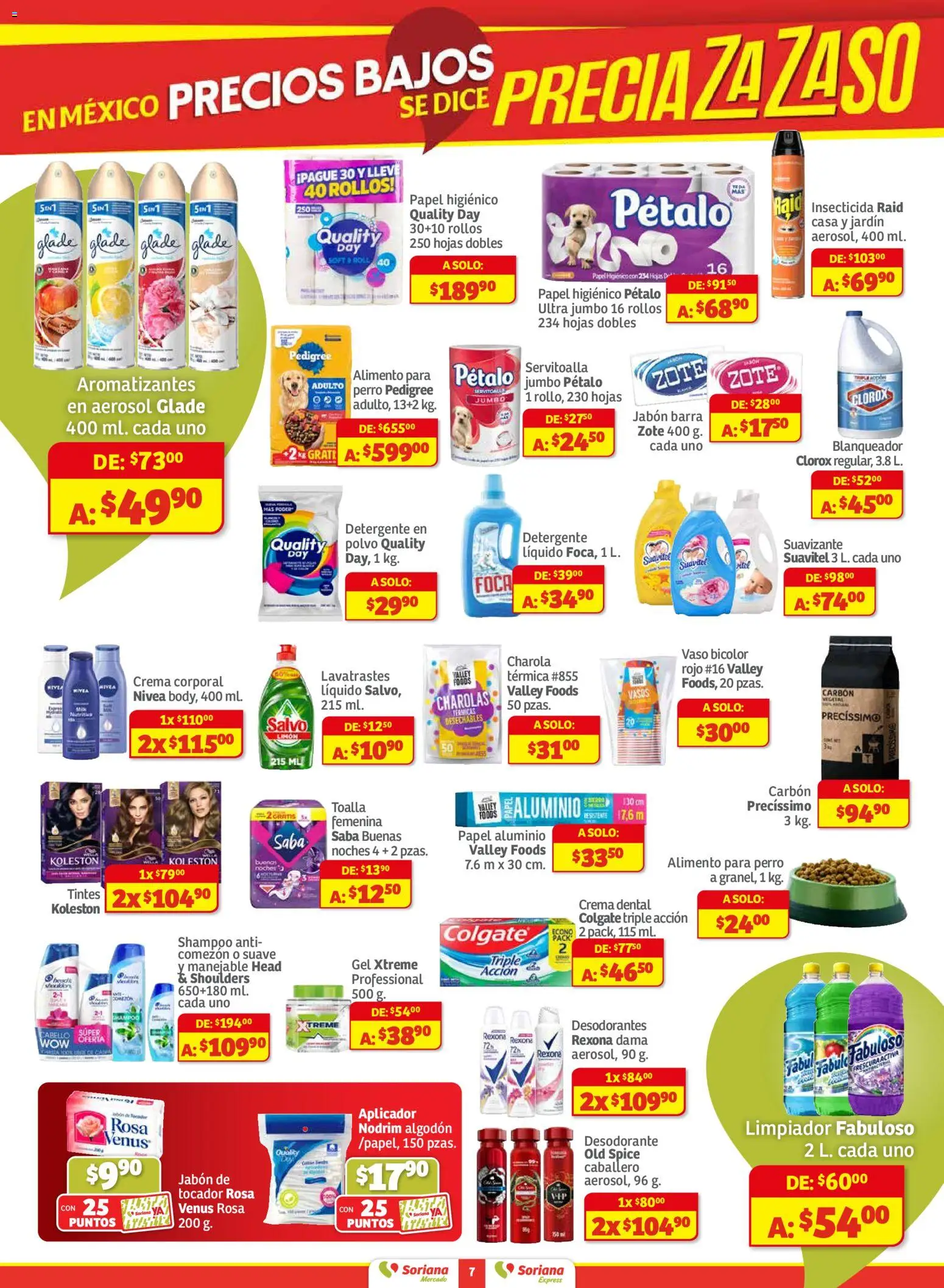 Nuevas ofertas de Soriana válidas en toda la República Mexicana desde el 11.12.2025. ¡Encuentra las mejores ofertas en Soriana - Pesito Valedor Mercado: Nay, Sin, Son! | Página: 7 | Productos: Desodorante, Suavizante, Limpiador, Papel higiénico