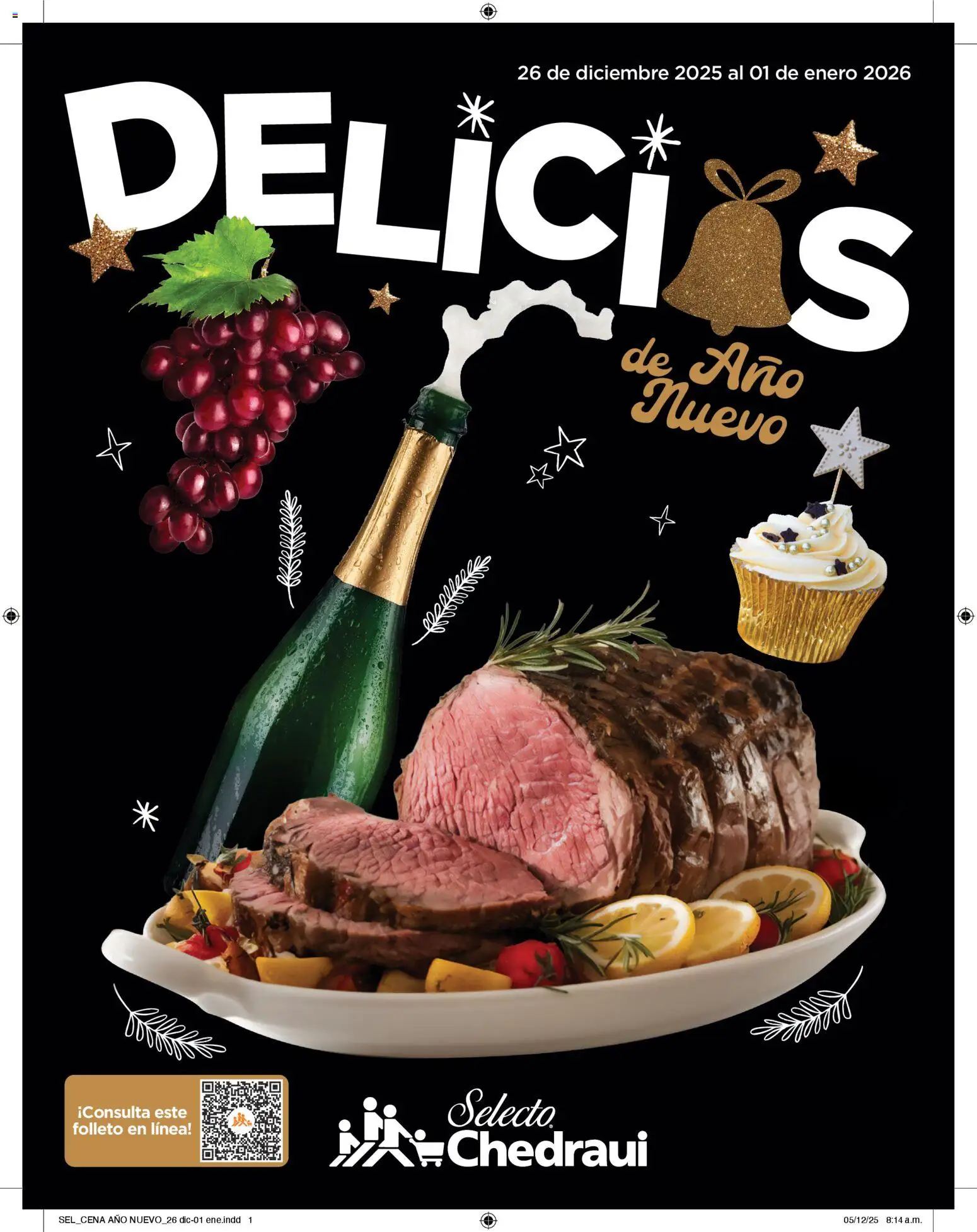 Nuevas ofertas de Chedraui válidas en toda la República Mexicana desde el 26.12.2025. ¡Encuentra las mejores ofertas en Chedraui folleto Sel Cena Año nuevo! | Página: 1