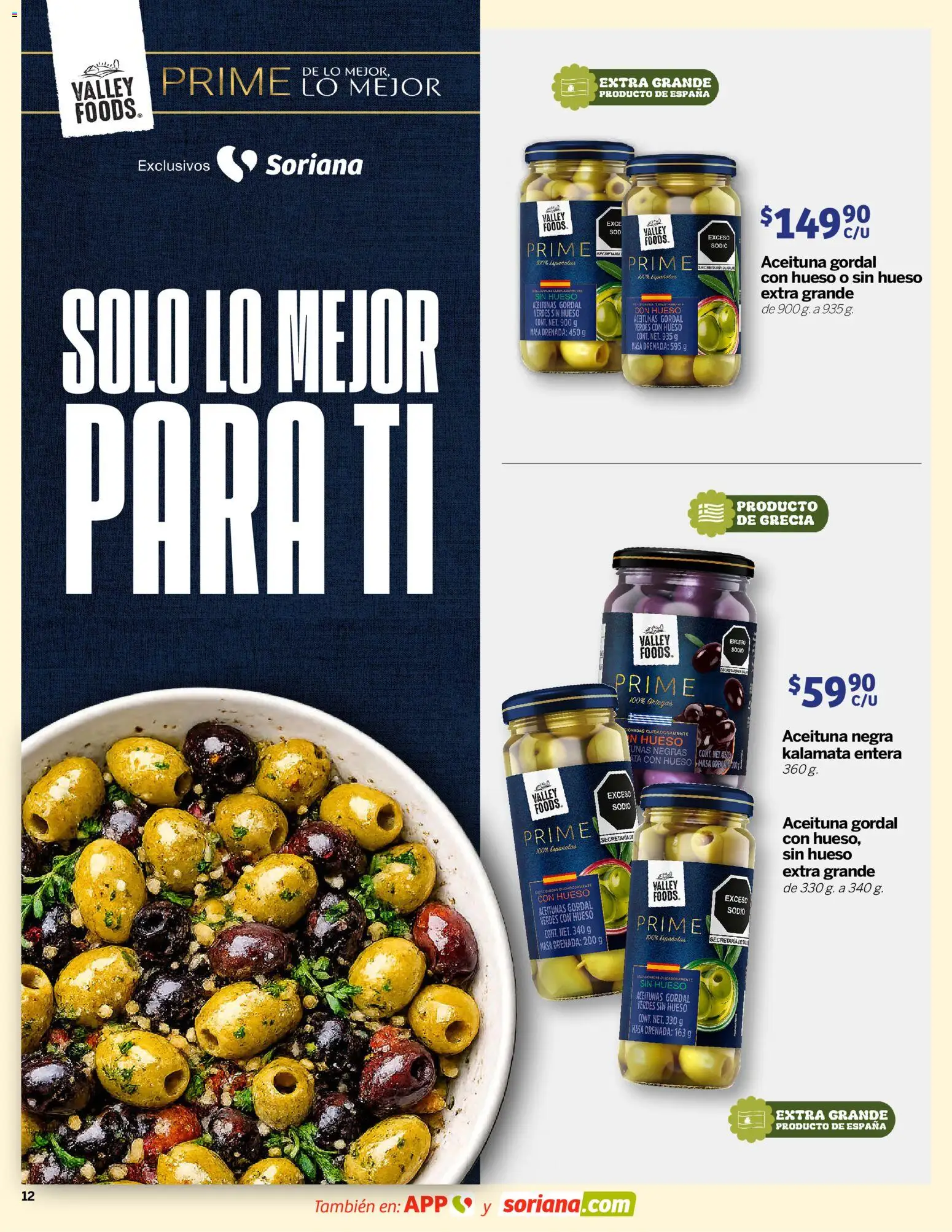 Nuevas ofertas de Soriana válidas en toda la República Mexicana desde el 26.03.2026. ¡Encuentra las mejores ofertas en Soriana Descubre lo mejor Híper Nacional! | Página: 12 | Productos: Aceitunas