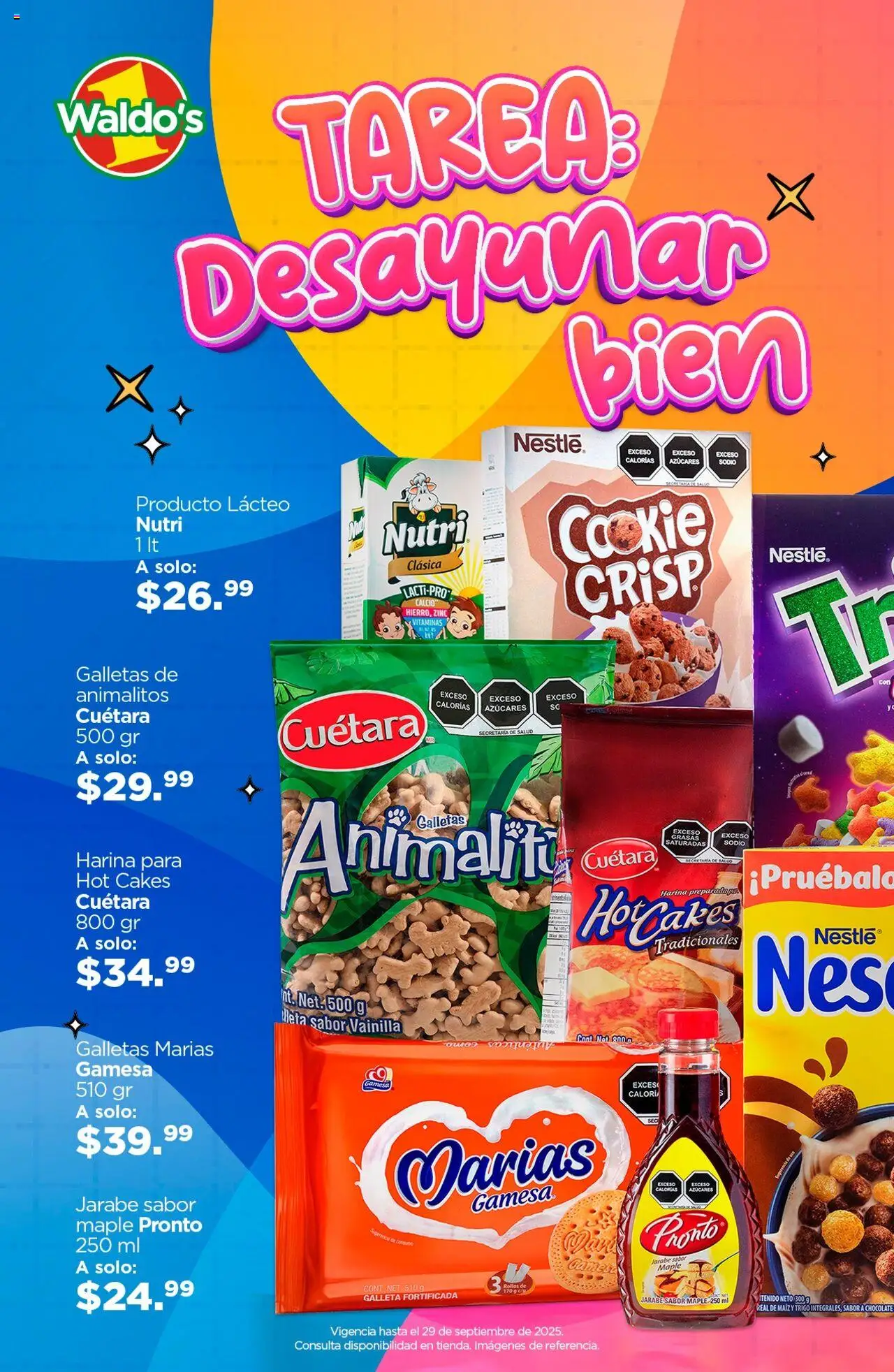 Nuevas ofertas de Waldo's válidas en toda la República Mexicana desde el 15.08.2025. ¡Encuentra las mejores ofertas en Waldo's - Catálogo Regresa a Clases con Estilo! | Página: 4 | Productos: Maíz, Chocolate, Galletas, Vitaminas