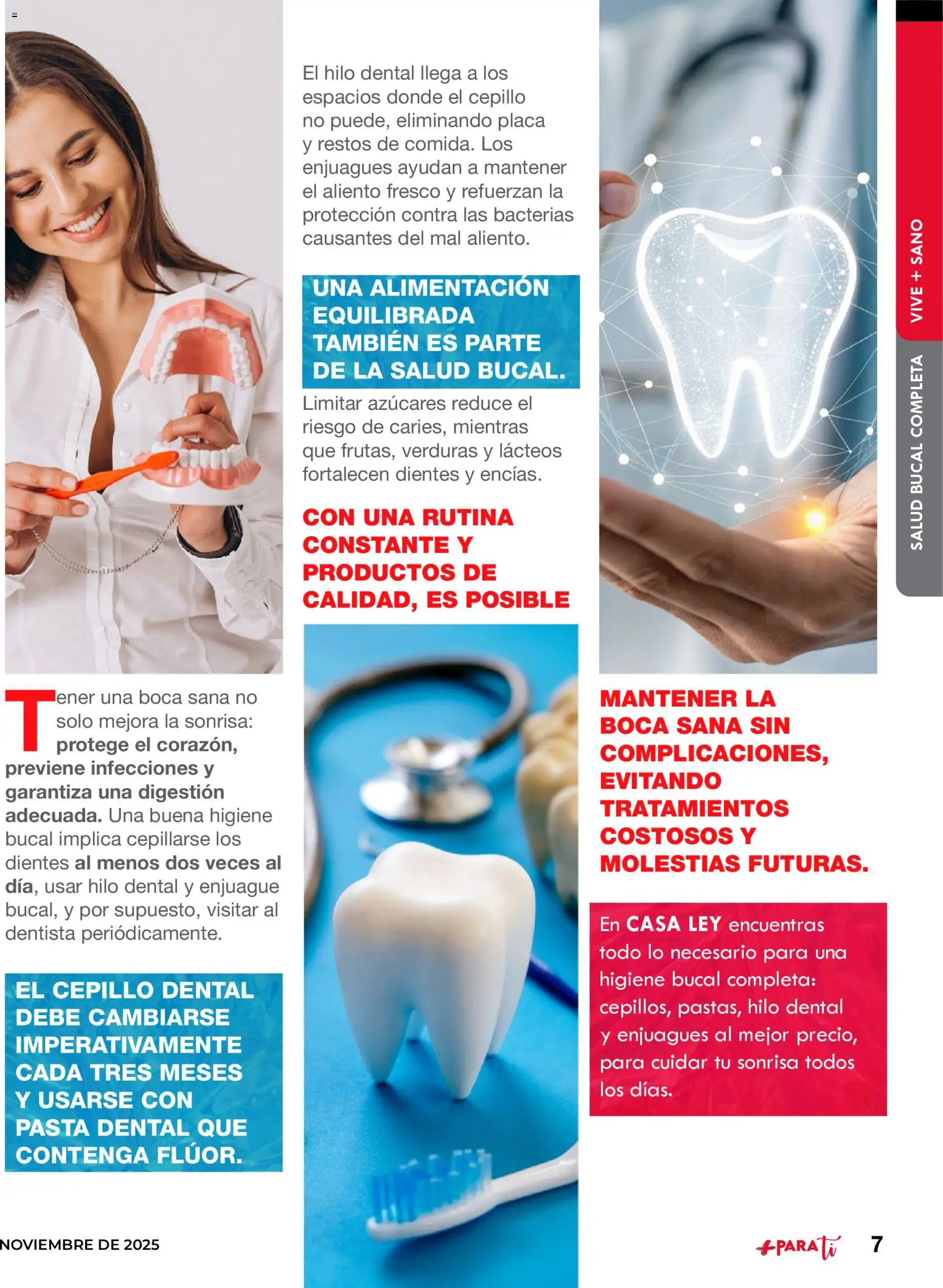 Nuevas ofertas de Casa Ley válidas en toda la República Mexicana desde el 11.11.2025. ¡Encuentra las mejores ofertas en Casa Ley Revista Ley + Para ti! | Página: 9 | Productos: Pasta dental, Cepillo, Pasta, Hilo dental
