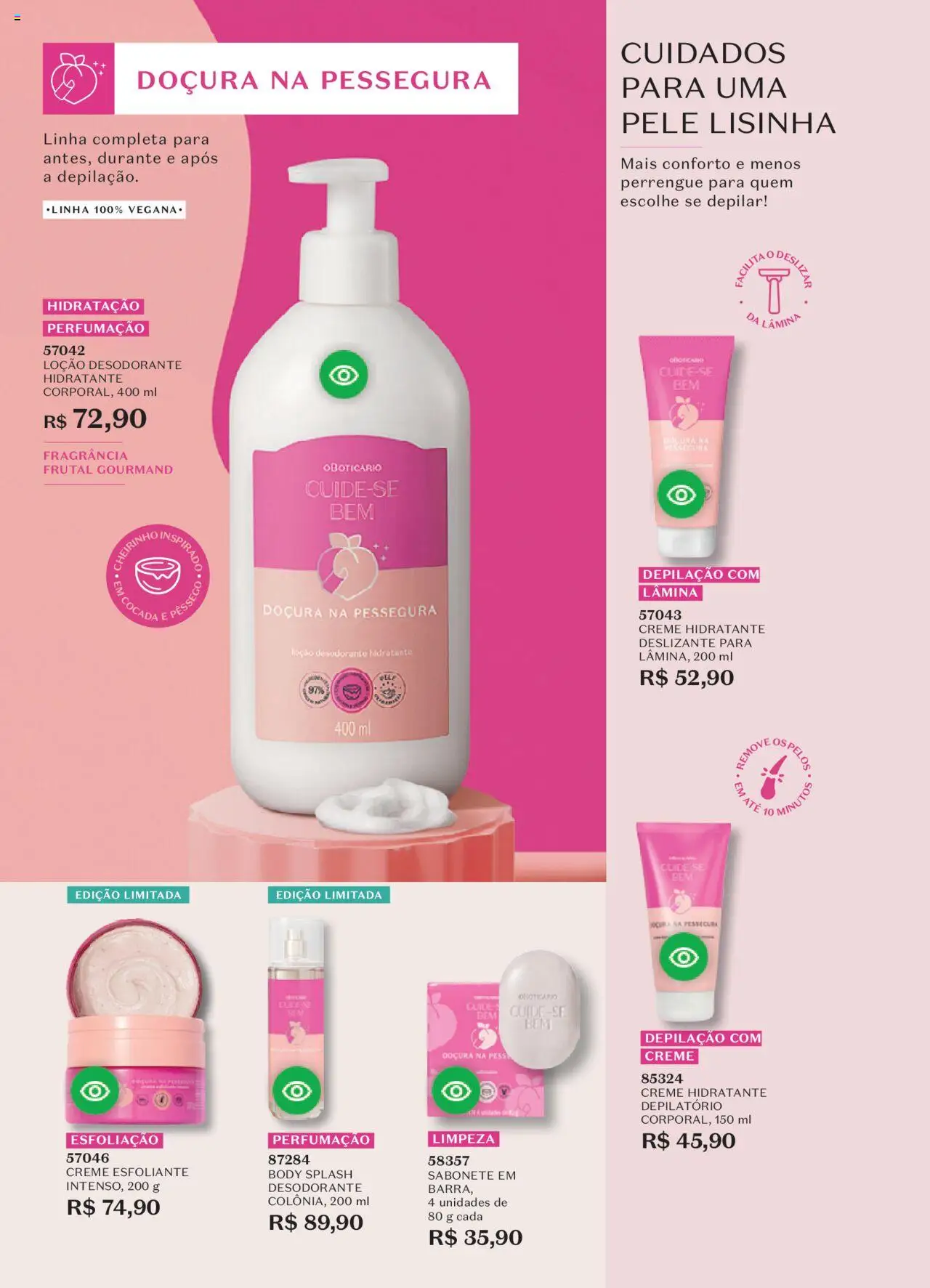 O Boticário Folheto - válido de 11.08.2025 | Página: 30 | Produtos: Pêssego, Desodorante, Creme, Sabonete