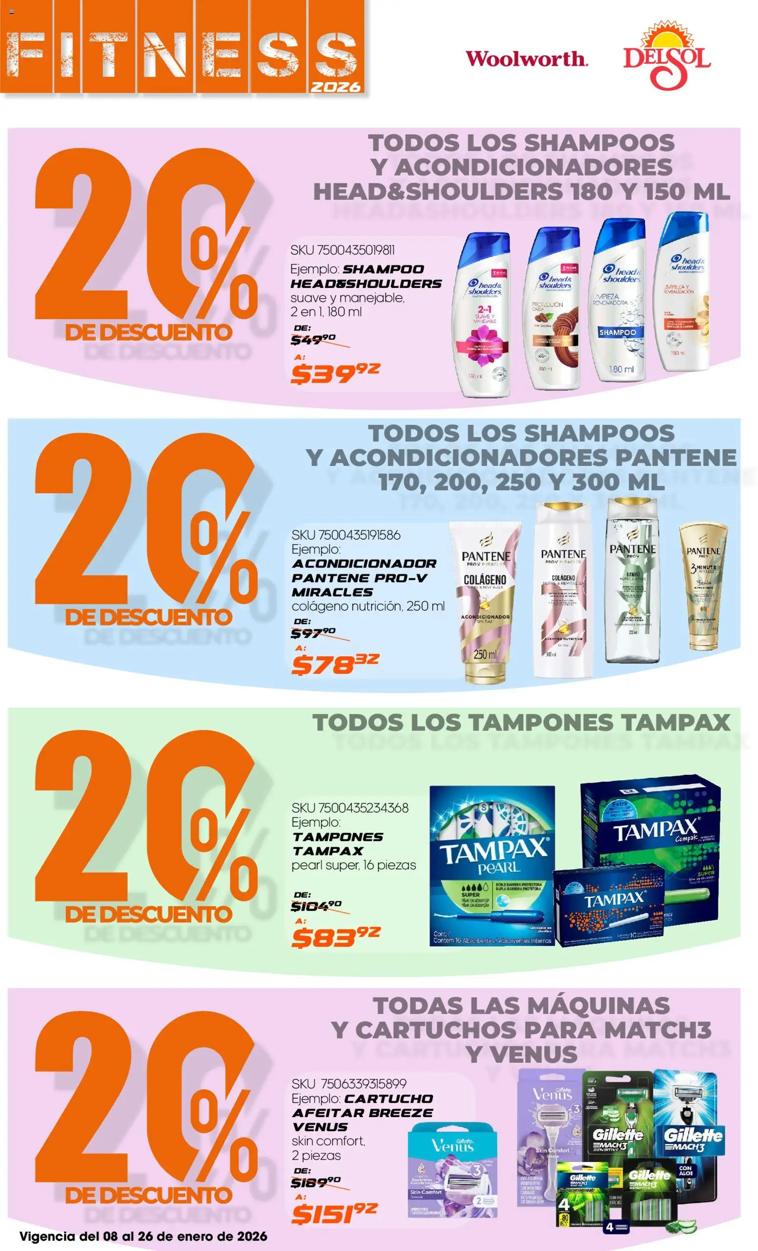 Nuevas ofertas de Del Sol y Woolworth válidas en toda la República Mexicana desde el 08.01.2026. ¡Encuentra las mejores ofertas en Del Sol y Woolworth catálogo Fitness! | Página: 30 | Productos: Tampones, Acondicionador