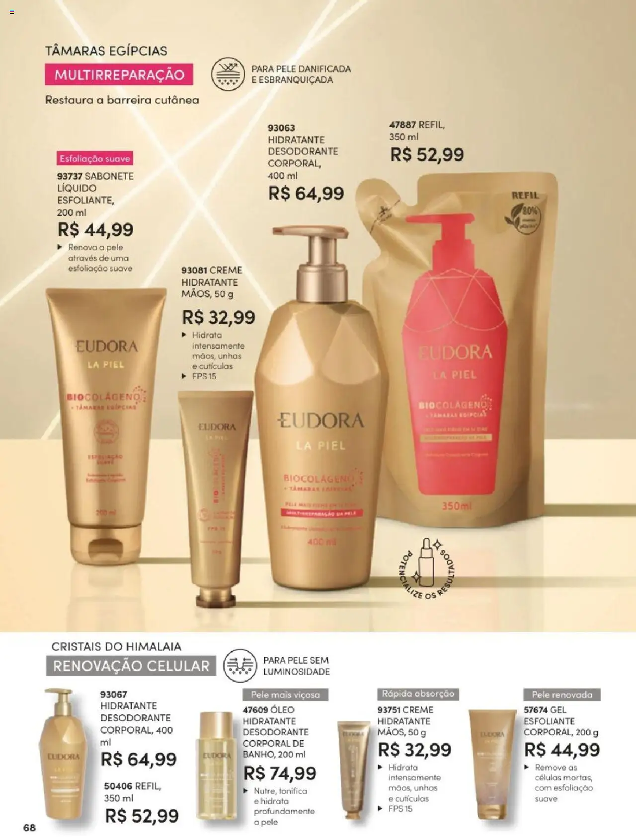 Eudora Folheto - válido de 06.06.2025 | Página: 68 | Produtos: Tâmaras, Celular, Óleo, Creme