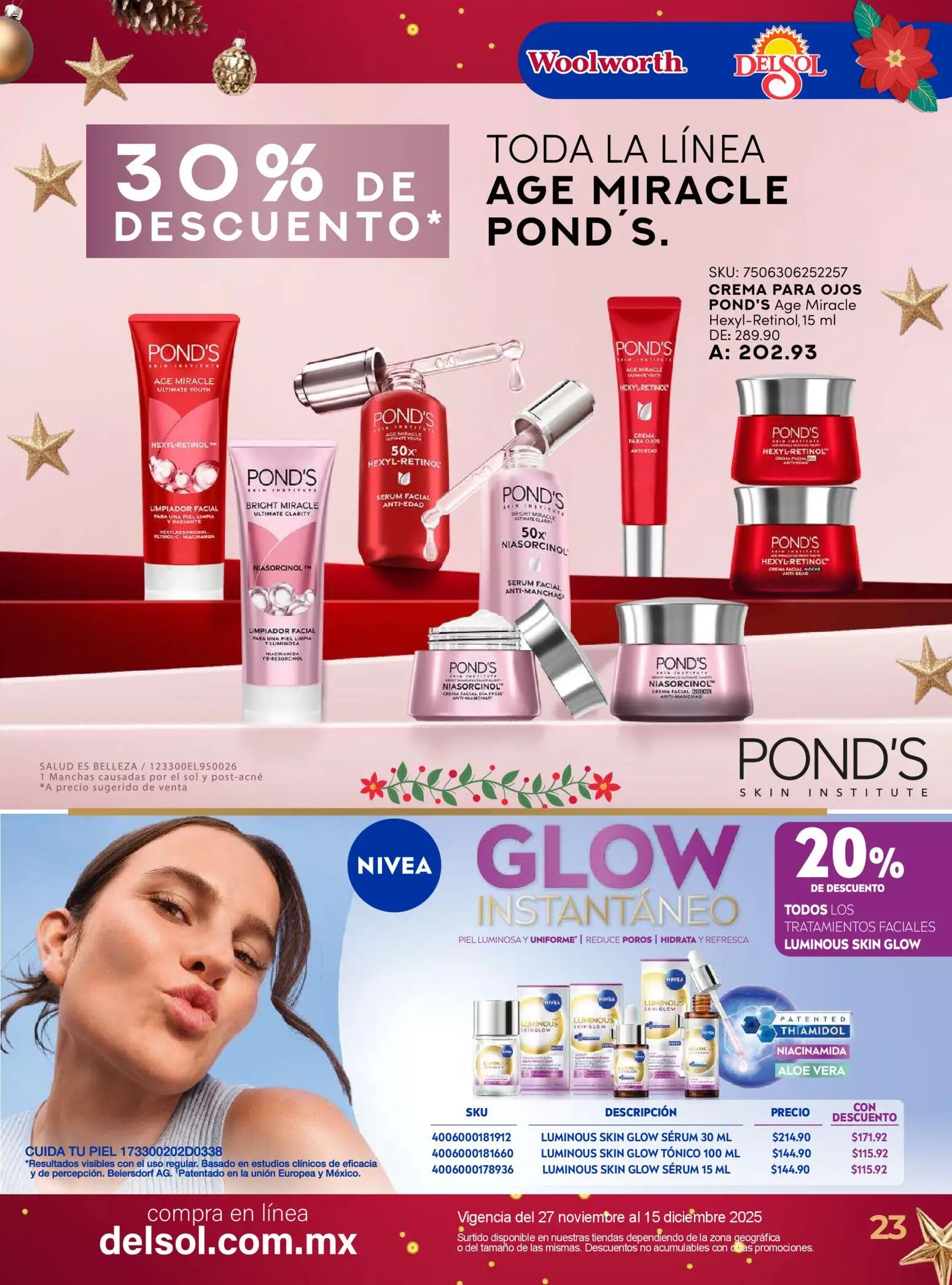 Nuevas ofertas de Del Sol y Woolworth válidas en toda la República Mexicana desde el 27.11.2025. ¡Encuentra las mejores ofertas en Del Sol y Woolworth catálogo Belleza Diciembre ! | Página: 23 | Productos: Serum, Crema, Limpiador, Limpiador facial