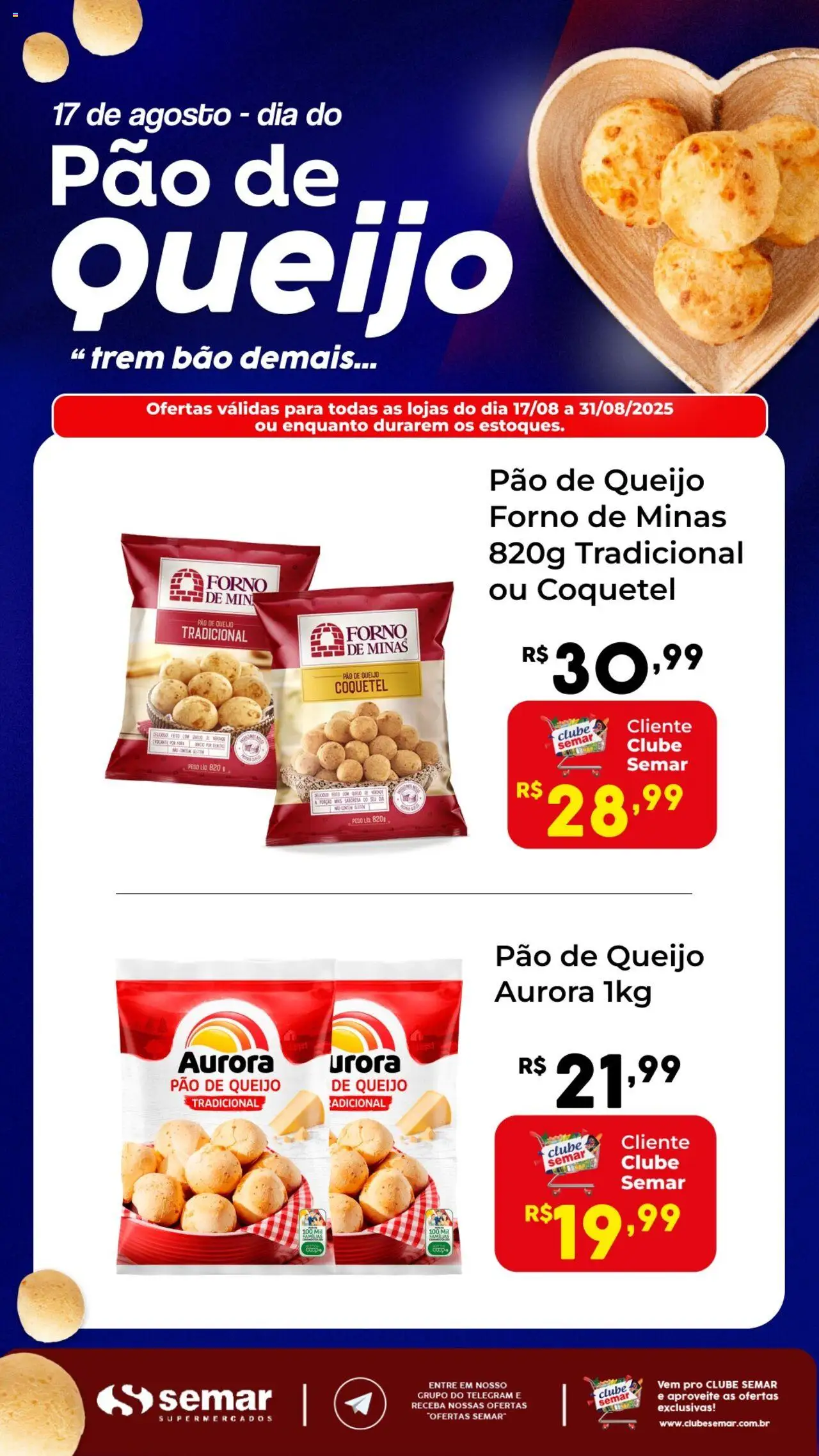 Semar Supermercado Folheto - válido de 17.08.2025 | Página: 1 | Produtos: Forno, Queijo, Pão, Pão de queijo