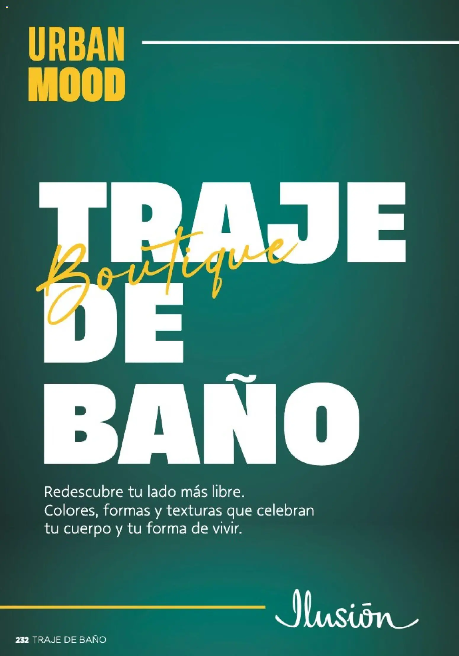 Nuevas ofertas de Ilusión válidas en toda la República Mexicana desde el 01.02.2026. ¡Encuentra las mejores ofertas en Ilusión catálogo Primavera! | Página: 234 | Productos: Traje, Traje de baño, Baño