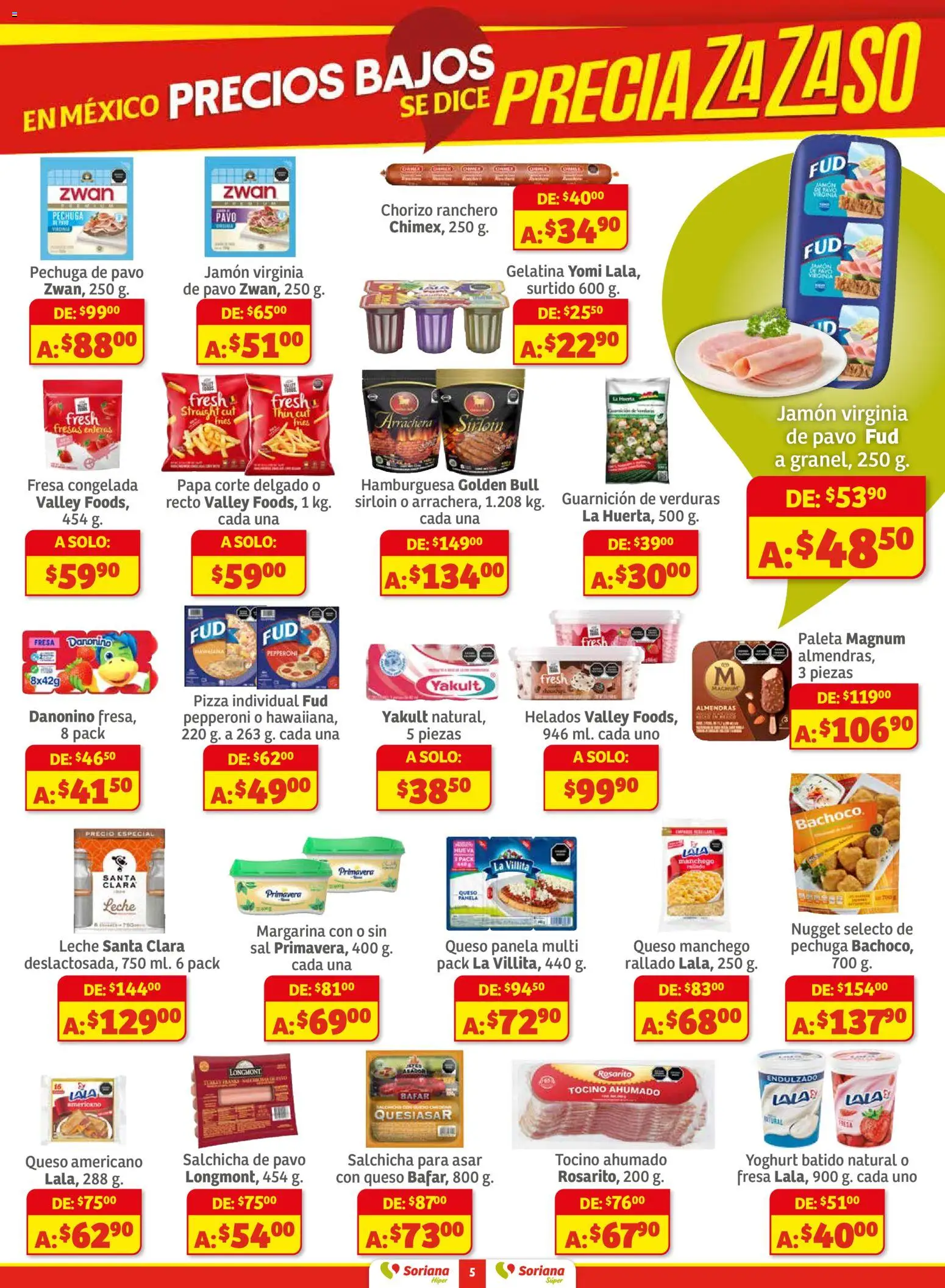 Nuevas ofertas de Soriana válidas en toda la República Mexicana desde el 27.11.2025. ¡Encuentra las mejores ofertas en Soriana - Preciazazaso Súper: BCS, Jal, Nay, Sin, Son! | Página: 5 | Productos: Papa, Gelatina, Jamón, Fresas