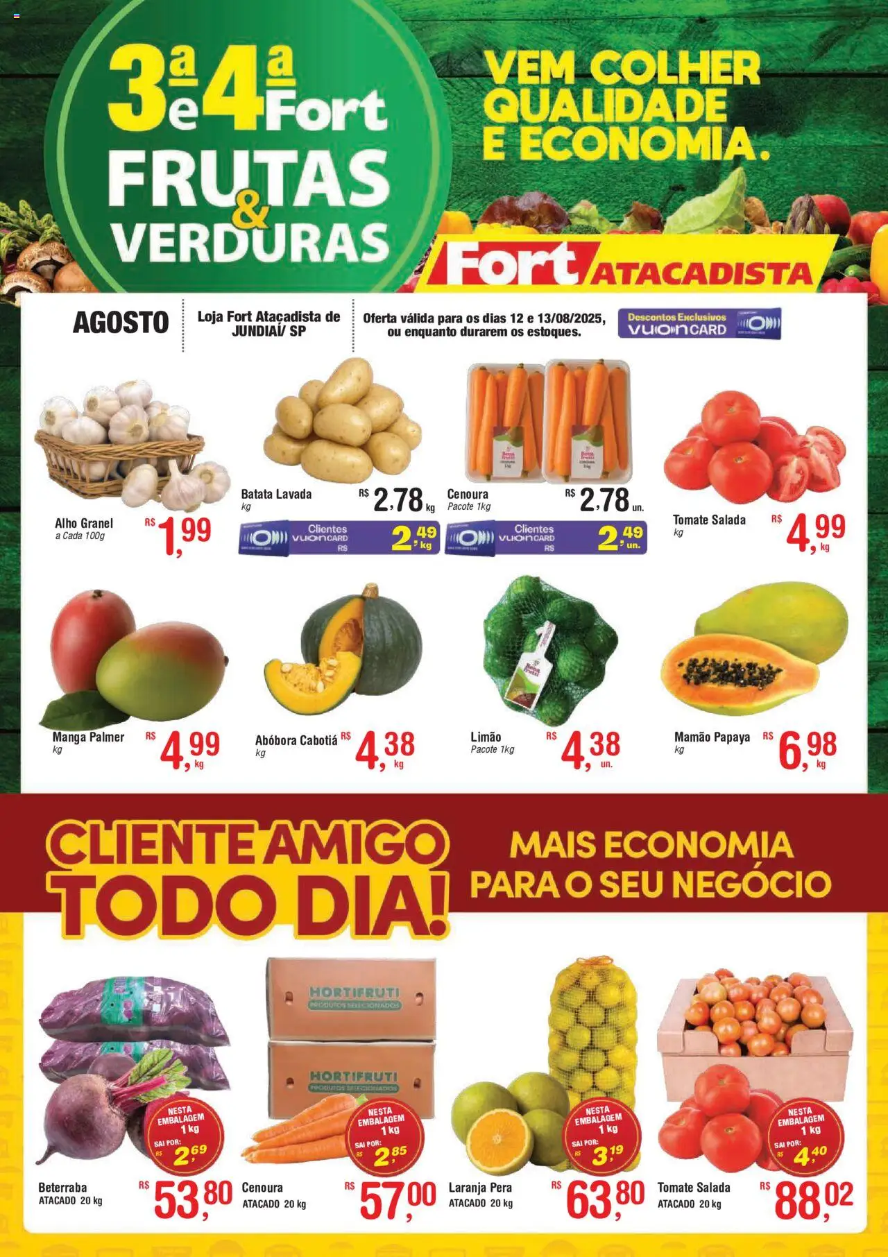 Fort Atacadista Folheto - válido de 12.08.2025 | Página: 1 | Produtos: Alho, Beterraba, Salada, Mamão
