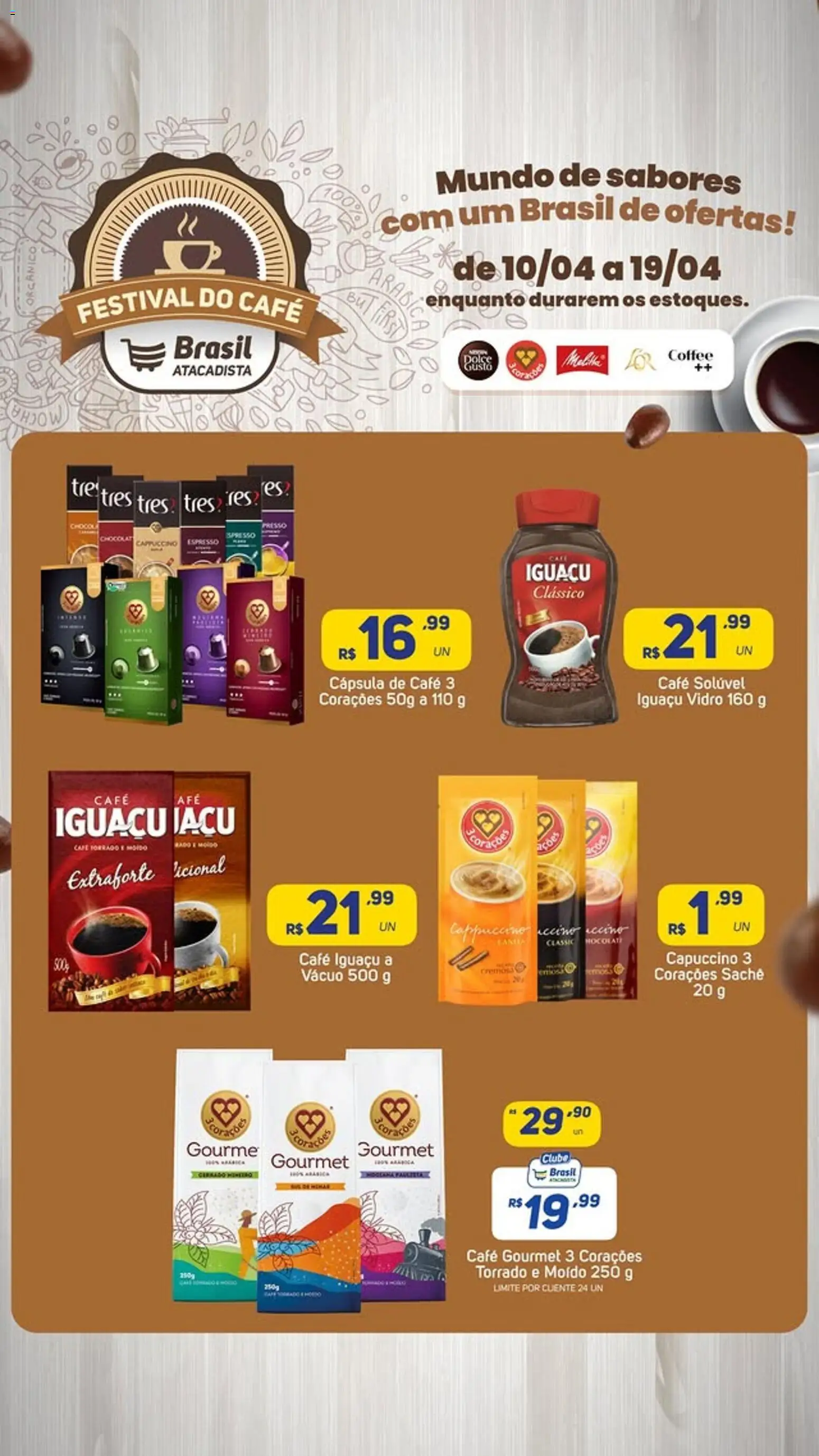 Brasil Atacadista Folheto - válido de 10.04.2026 | Página: 2 | Produtos: Cápsula de café, Café, Café solúvel