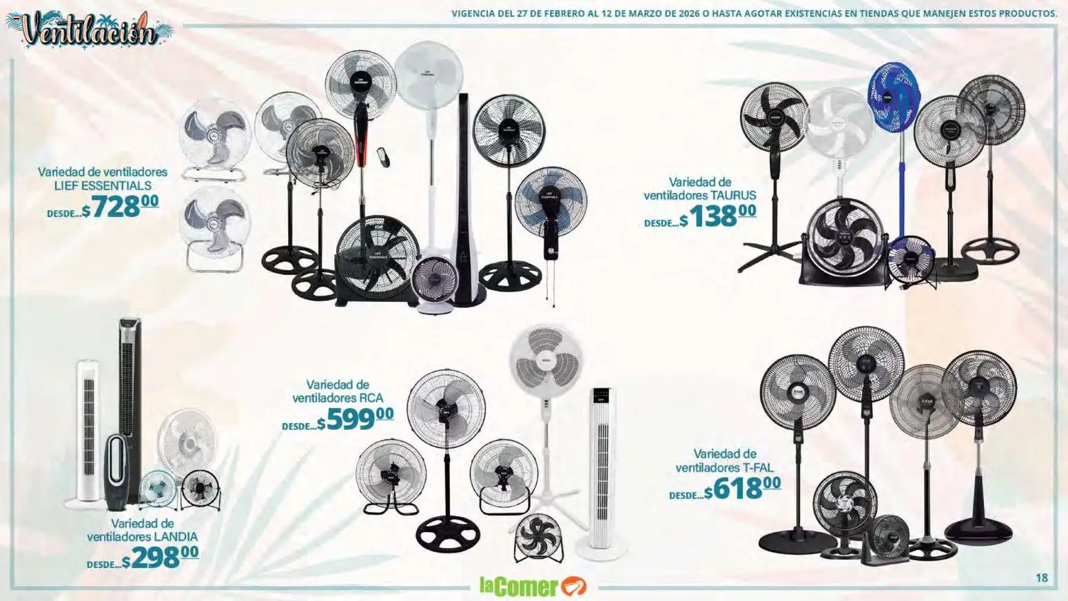 Nuevas ofertas de La Comer válidas en toda la República Mexicana desde el 27.02.2026. ¡Encuentra las mejores ofertas en La Comer folleto Ofertas! | Página: 18