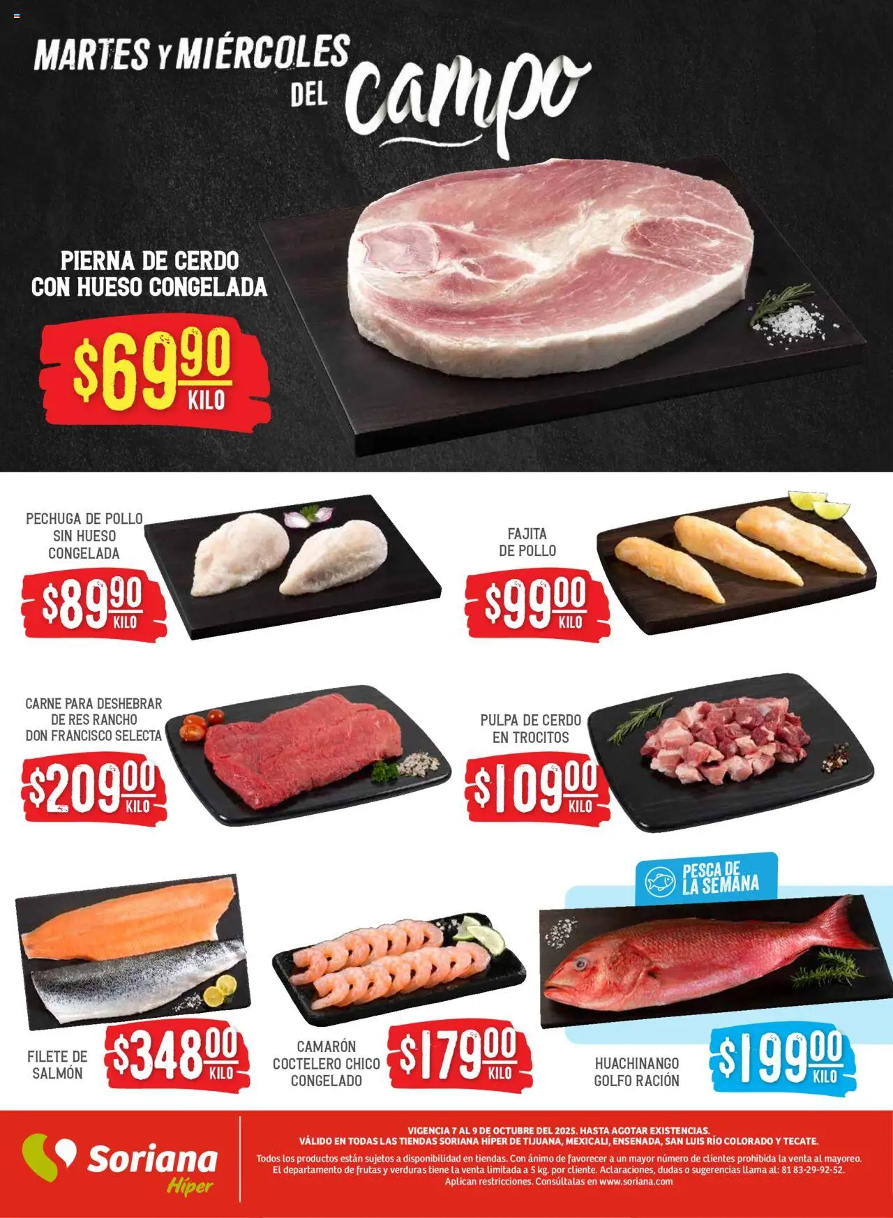 Nuevas ofertas de Soriana válidas en toda la República Mexicana desde el 07.10.2025. ¡Encuentra las mejores ofertas en Soriana - Martes y Miércoles del Campo Híper: Tijuana, Mexicali, Ensenada, San Luis Río Colorado y Tecate! | Página: 4 | Productos: Pollo, Cerdo, Res