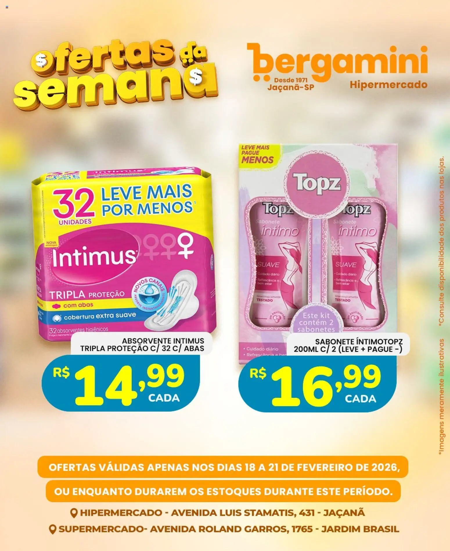 Supermercado Bergamini Folheto - válido de 18.02.2026 | Página: 17 | Produtos: Sabonete, Absorvente