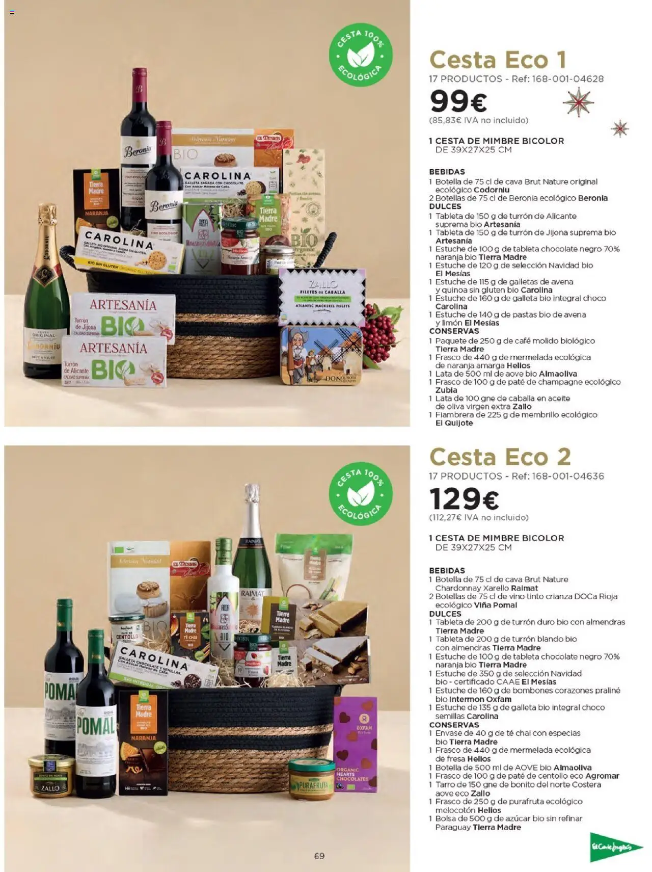 Nuevas ofertas de El Corte Inglés válidas en toda la República Mexicana desde el 03.10.2025. ¡Encuentra las mejores ofertas en El Corte Inglés - Catálogo Cestas Navidad 2025! | Página: 69 | Productos: Almendras, Fresa, Azúcar, Tableta