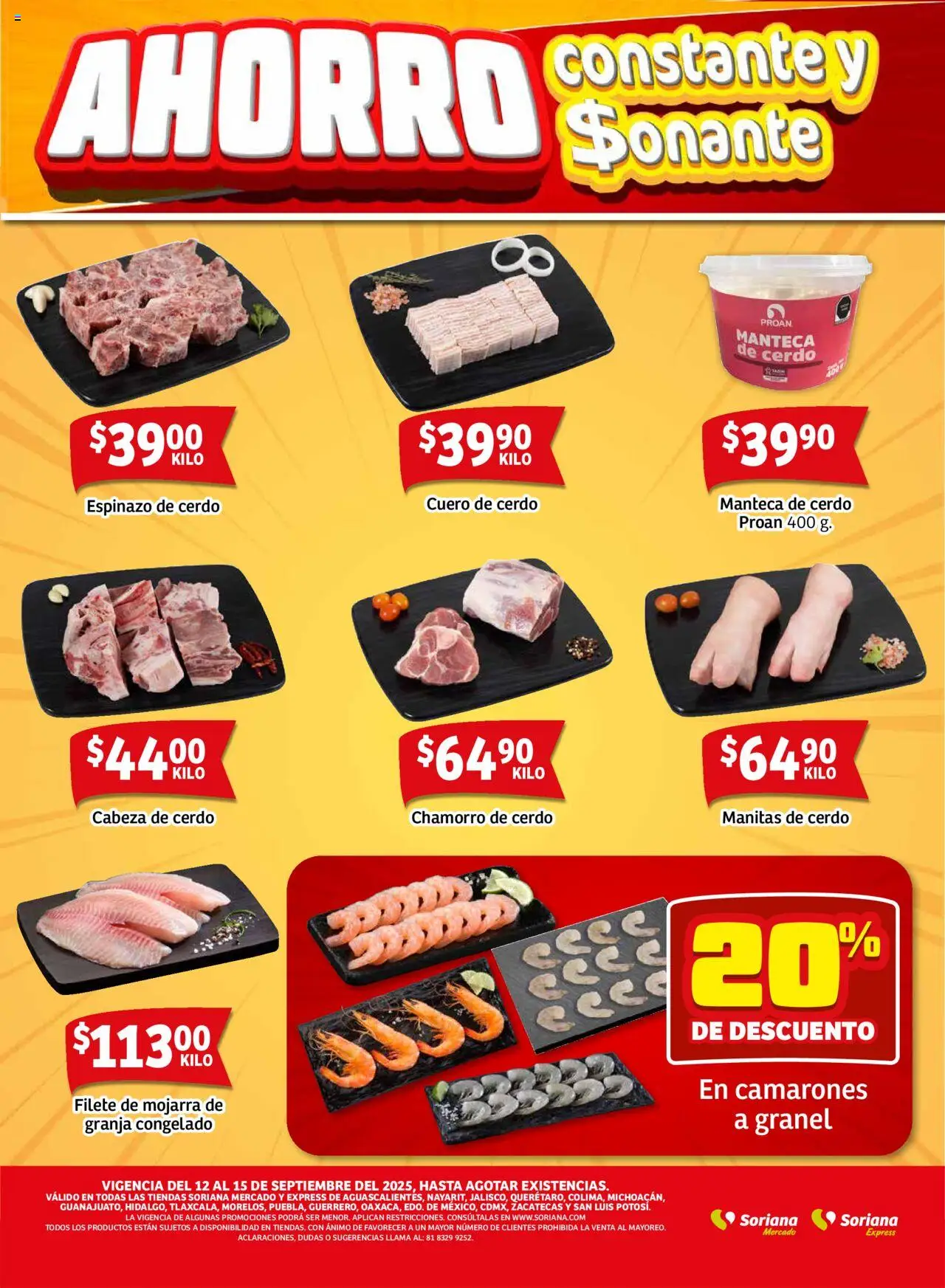 Nuevas ofertas de Soriana válidas en toda la República Mexicana desde el 12.09.2025. ¡Encuentra las mejores ofertas en Soriana - Fin de Semana Mercado: Ags, Nay, Jal, Qro, Col, Mich, Gto, Hgo, Tlax, Mor, Pue, Gro, Oax, Edo. de Mex, CDMX, Zac y SLP! | Página: 4 | Productos: Cerdo
