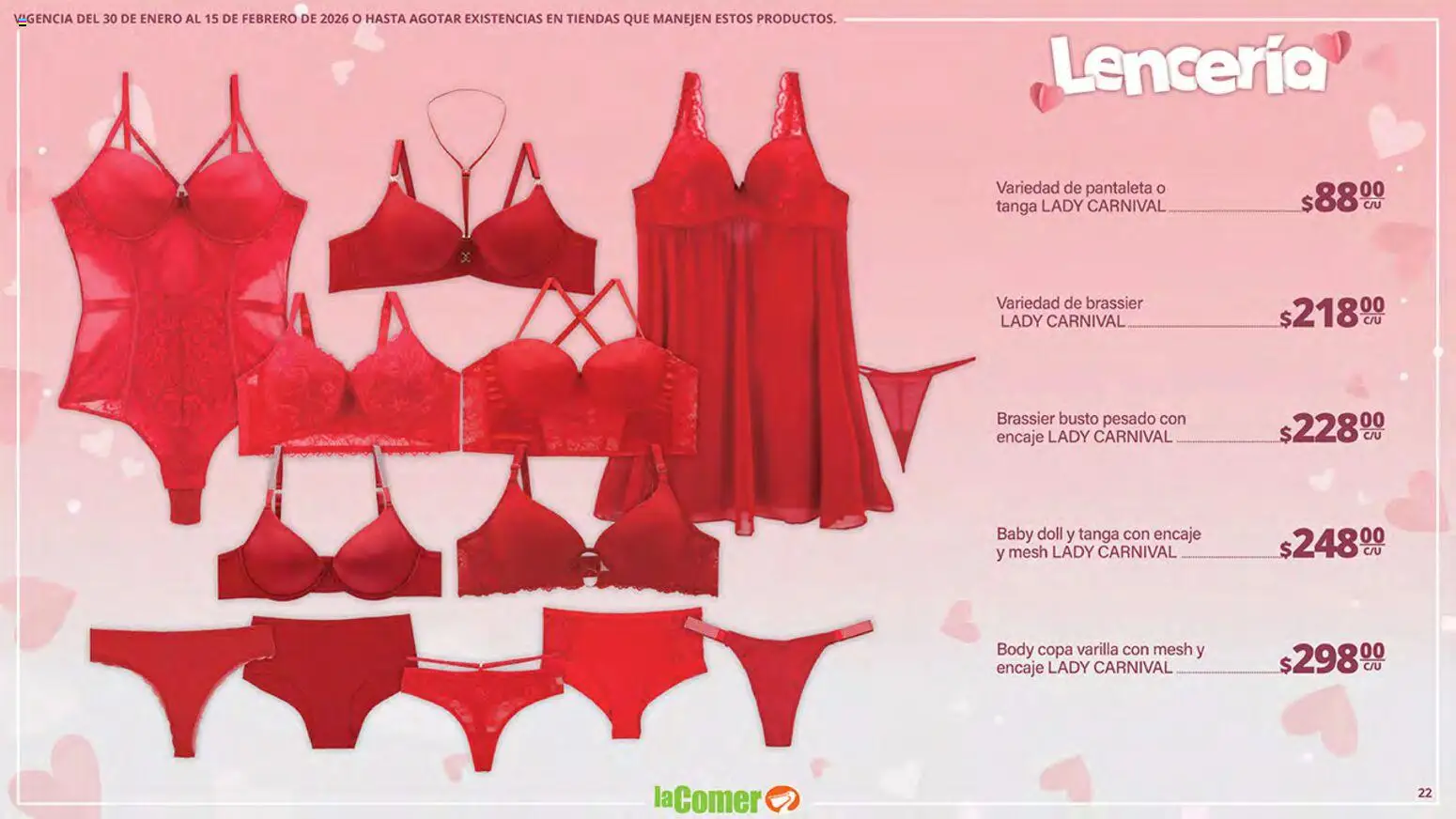 Nuevas ofertas de La Comer válidas en toda la República Mexicana desde el 30.01.2026. ¡Encuentra las mejores ofertas en La Comer folleto San Valentín! | Página: 22 | Productos: Body
