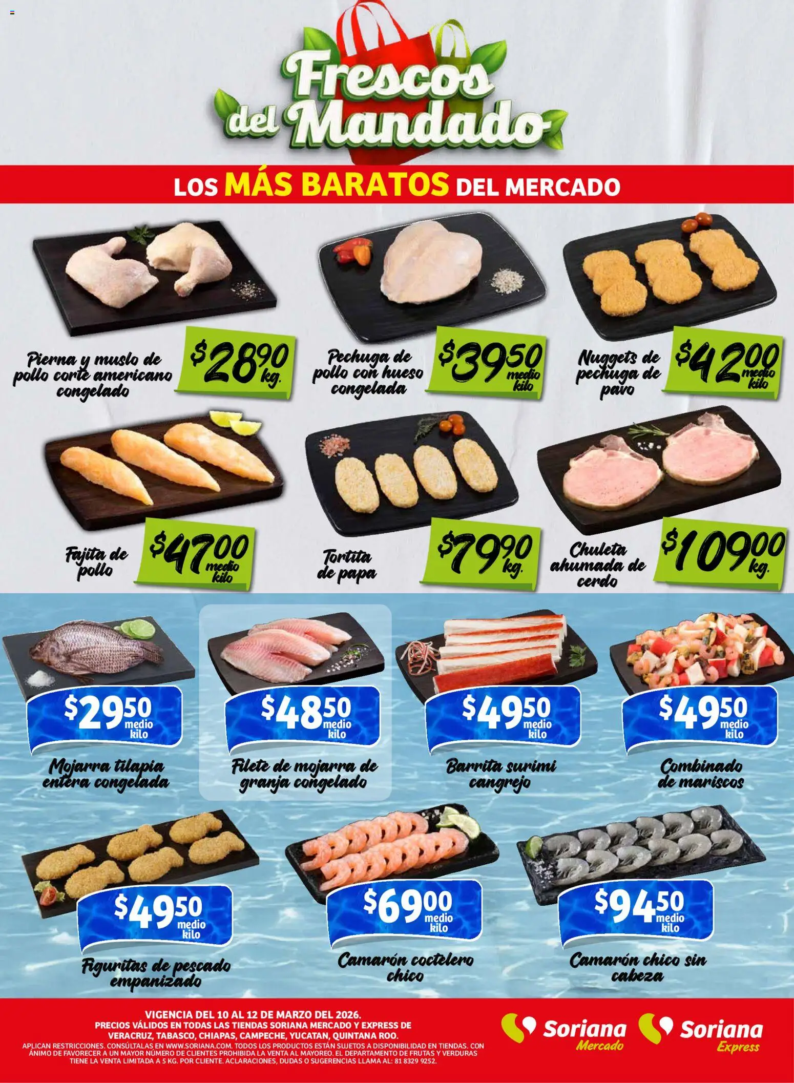 Nuevas ofertas de Soriana válidas en toda la República Mexicana desde el 10.03.2026. ¡Encuentra las mejores ofertas en Soriana Frescos del Mandado Mercado: Ver, Tab, Chis, Camp, Yuc y Q. Roo! | Página: 2 | Productos: Pollo, Papa, Cerdo