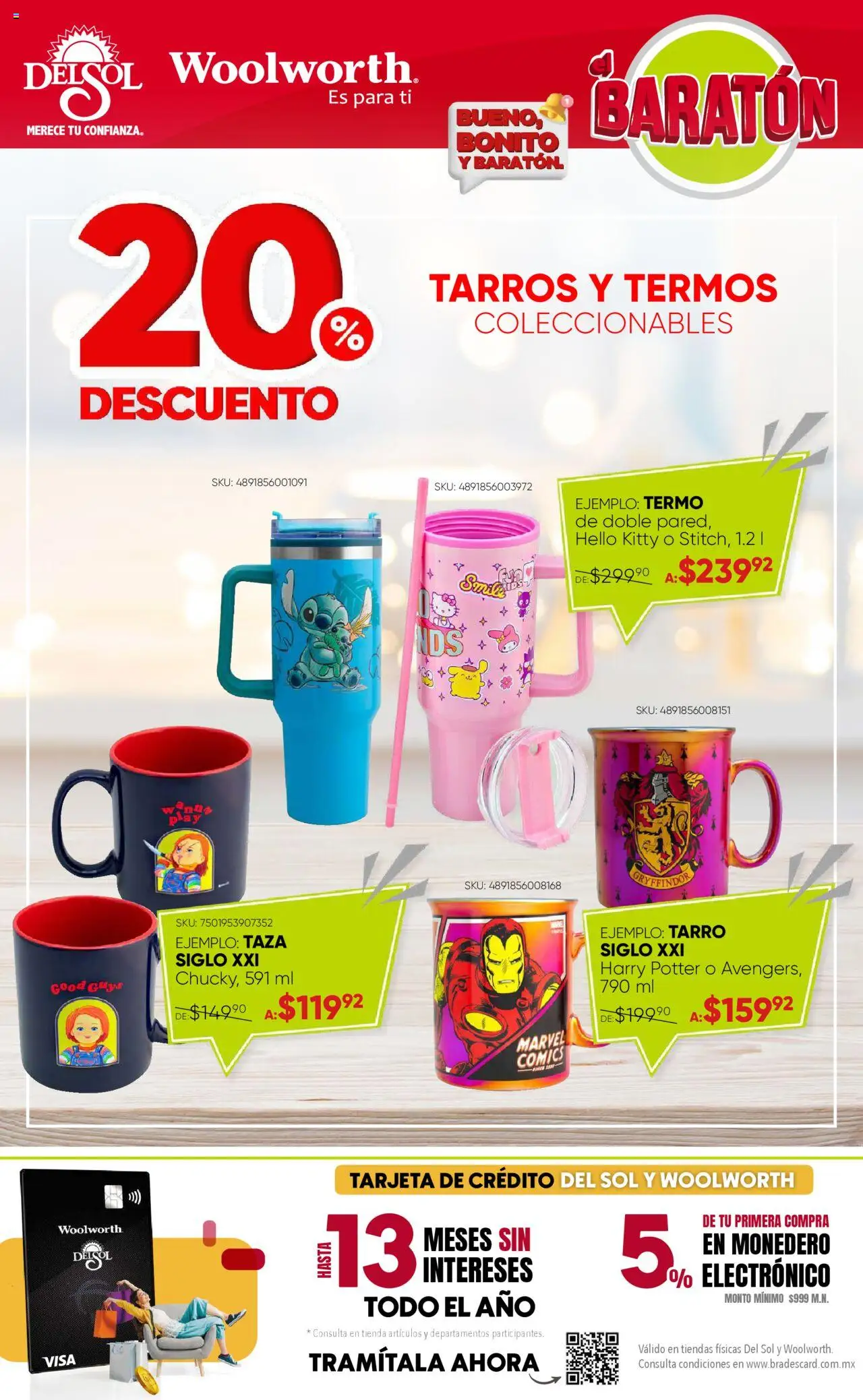 Nuevas ofertas de Del Sol y Woolworth válidas en toda la República Mexicana desde el 31.07.2025. ¡Encuentra las mejores ofertas en Del Sol y Woolworth - Catálogo Bueno, Bonito y Baratón! | Página: 17 | Productos: Taza, Monedero, Termo