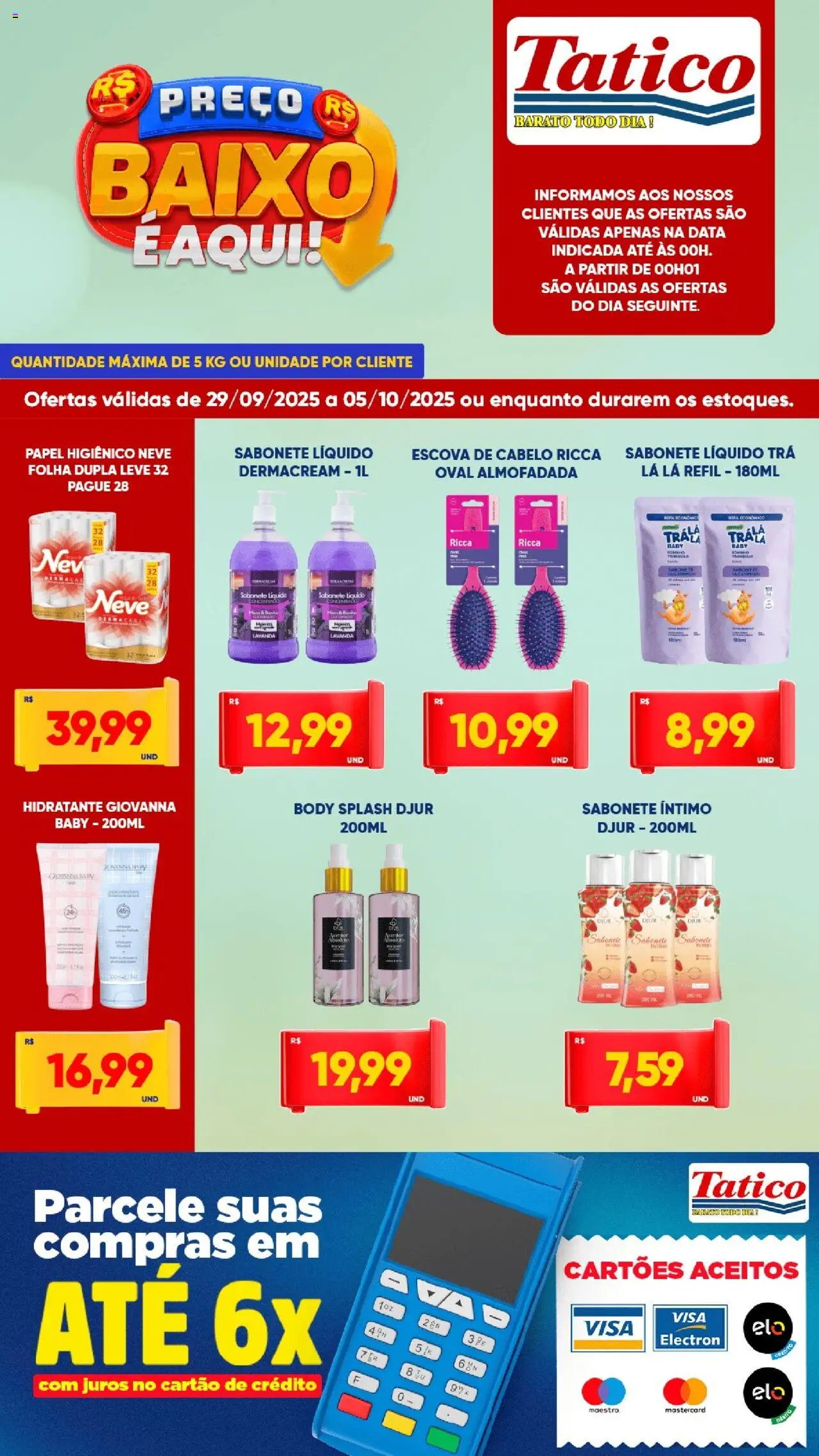 Tatico Folheto - válido de 29.09.2025 | Página: 7 | Produtos: Escova, Escova de cabelo, Papel higiênico, Sabonete líquido
