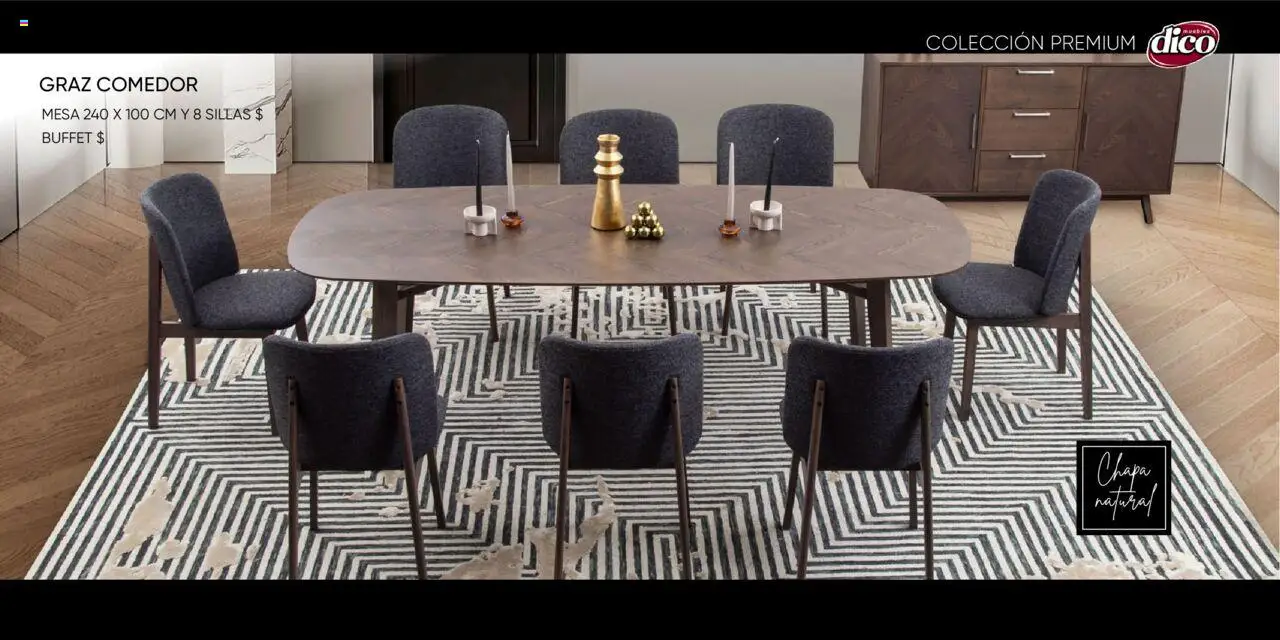 Nuevas ofertas de Muebles Dico válidas en toda la República Mexicana desde el 25.10.2024. ¡Encuentra las mejores ofertas en Muebles Dico catálogo Colleción Premium ! | Página: 51 | Productos: Chapa, Mesa